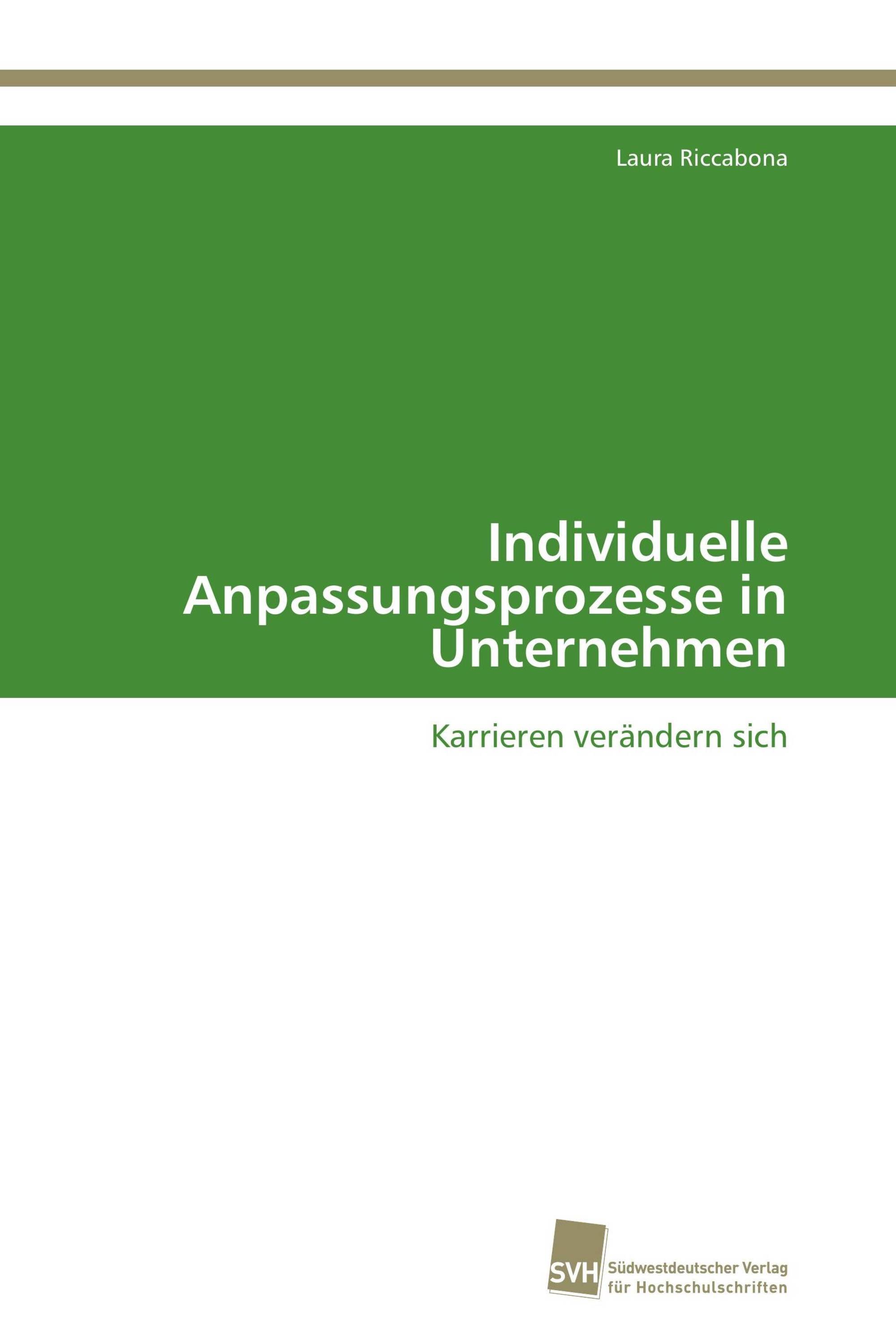 Individuelle Anpassungsprozesse in Unternehmen