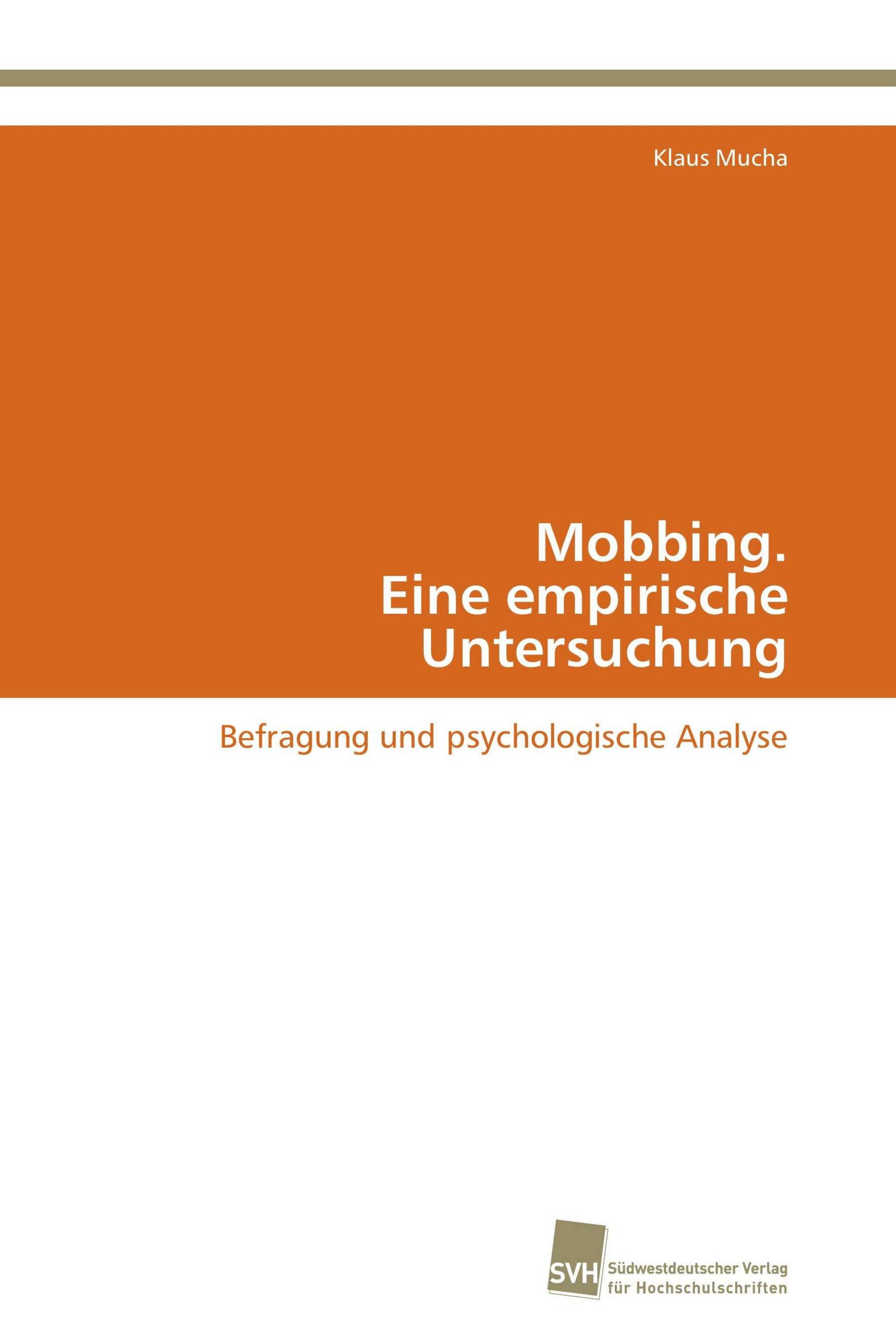 Mobbing. Eine empirische Untersuchung