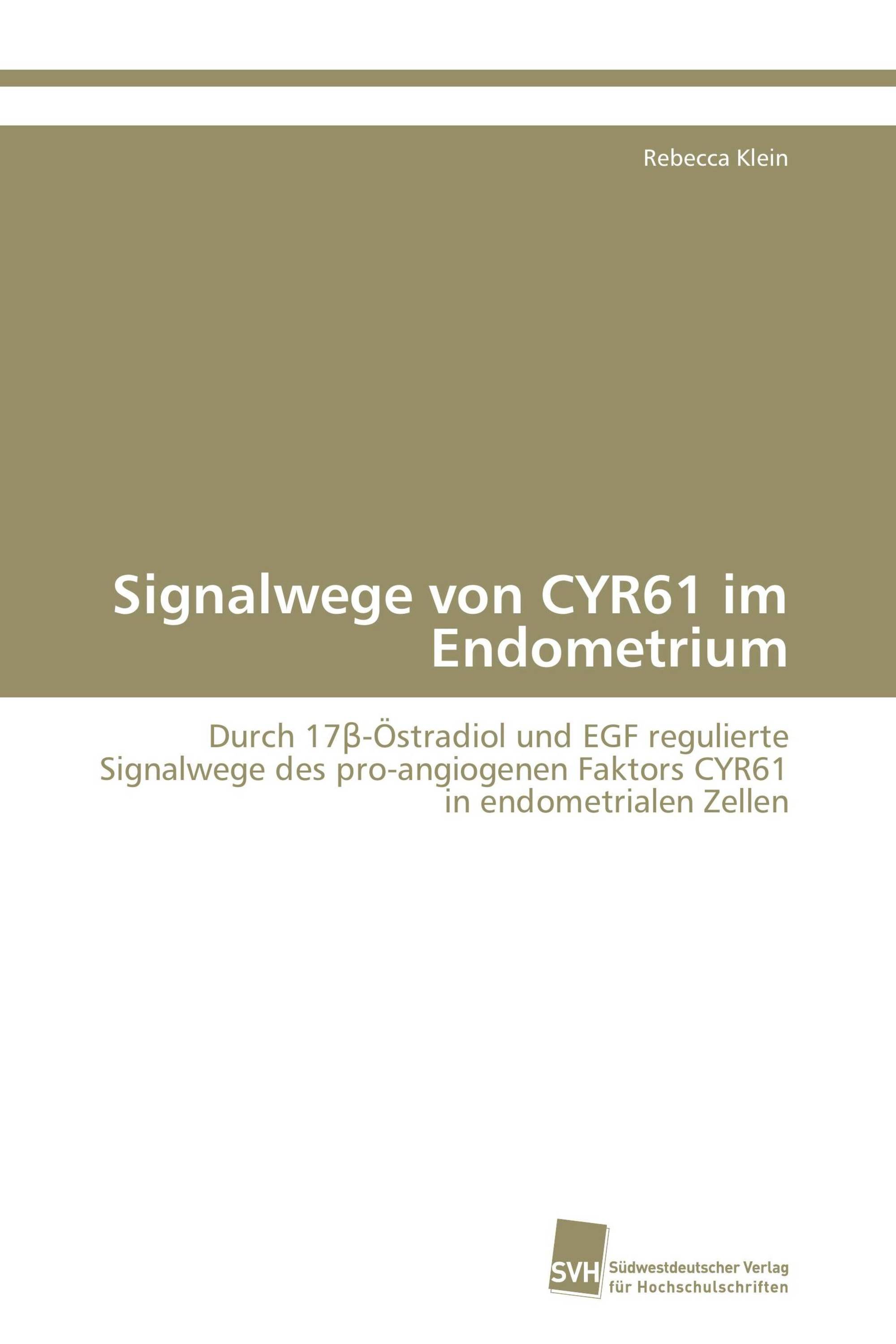 Signalwege von CYR61 im Endometrium