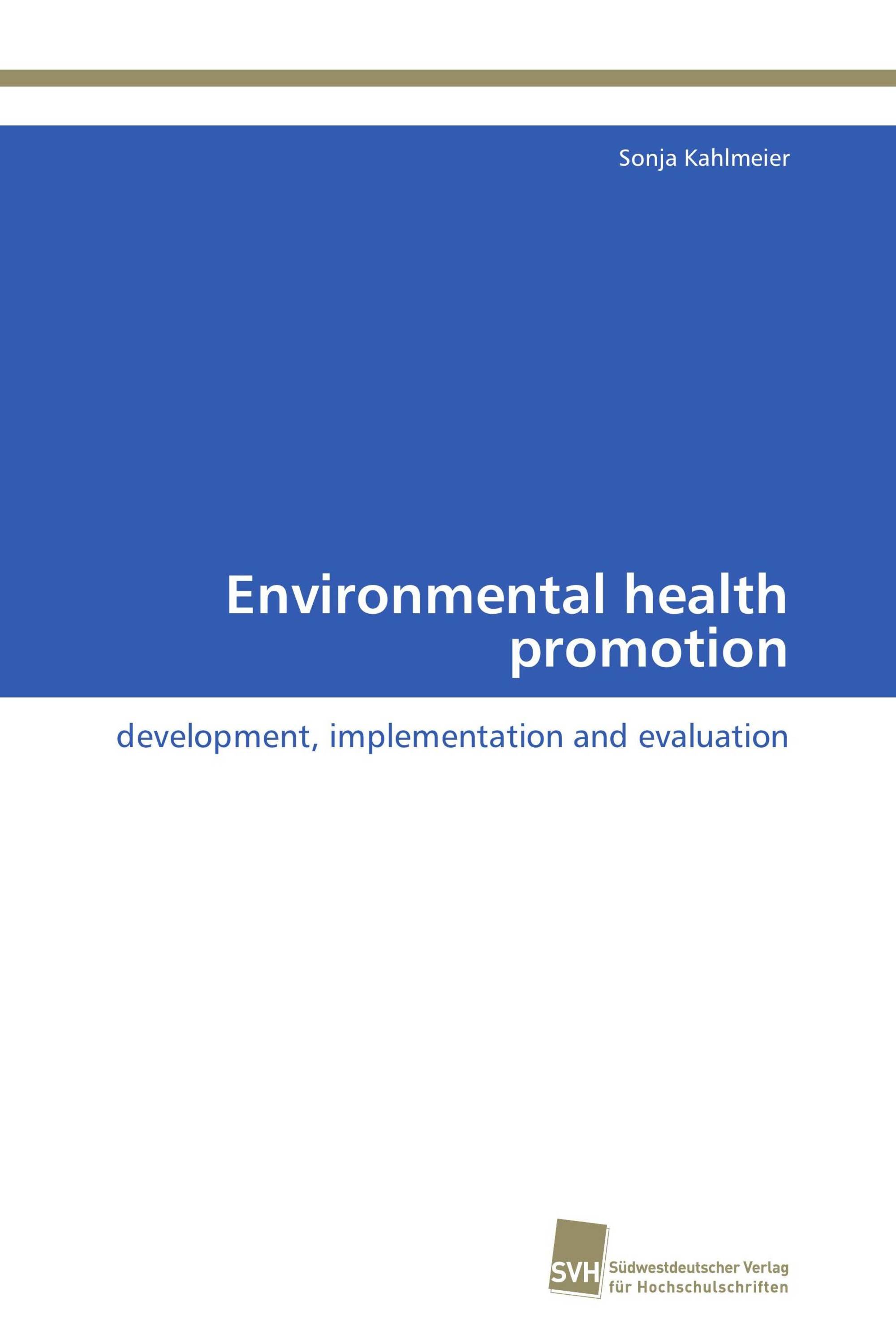 Environmental health promotion