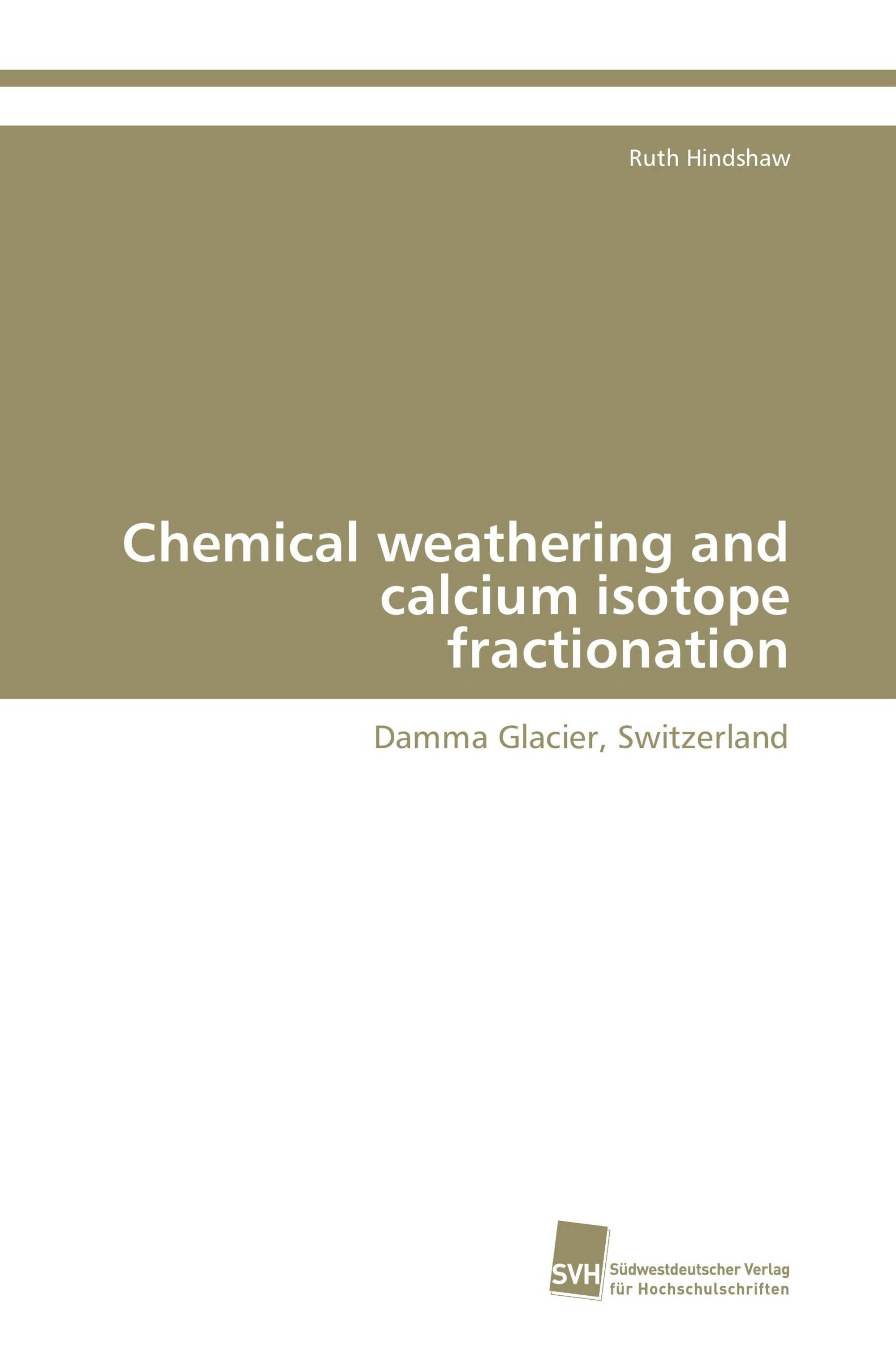 Chemical weathering and calcium isotope fractionation