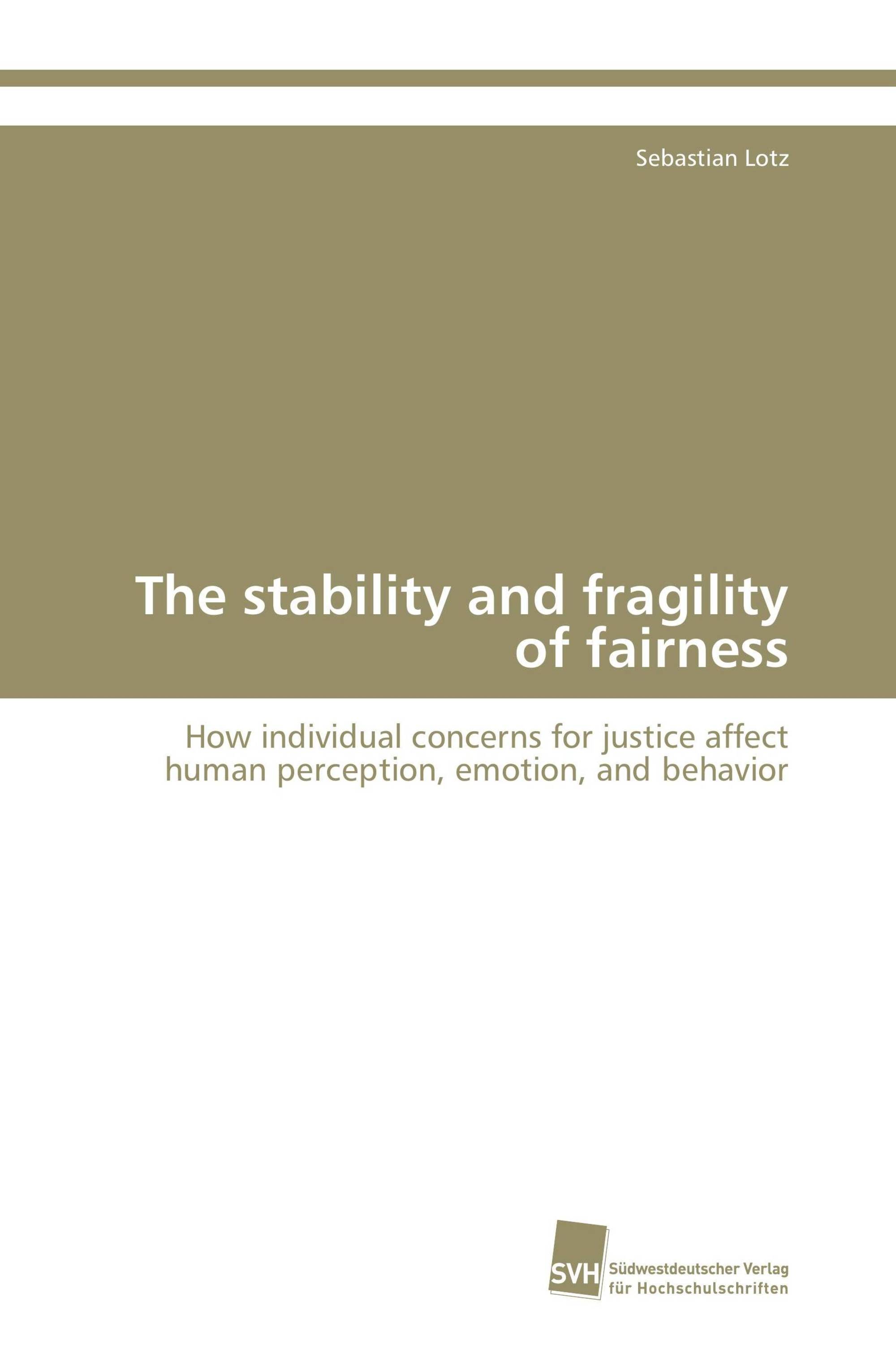 The stability and fragility of fairness