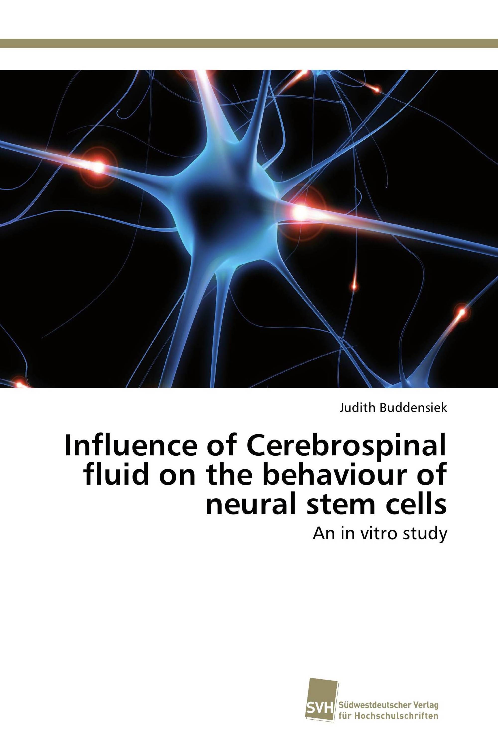 Influence of Cerebrospinal fluid on the behaviour of neural stem cells