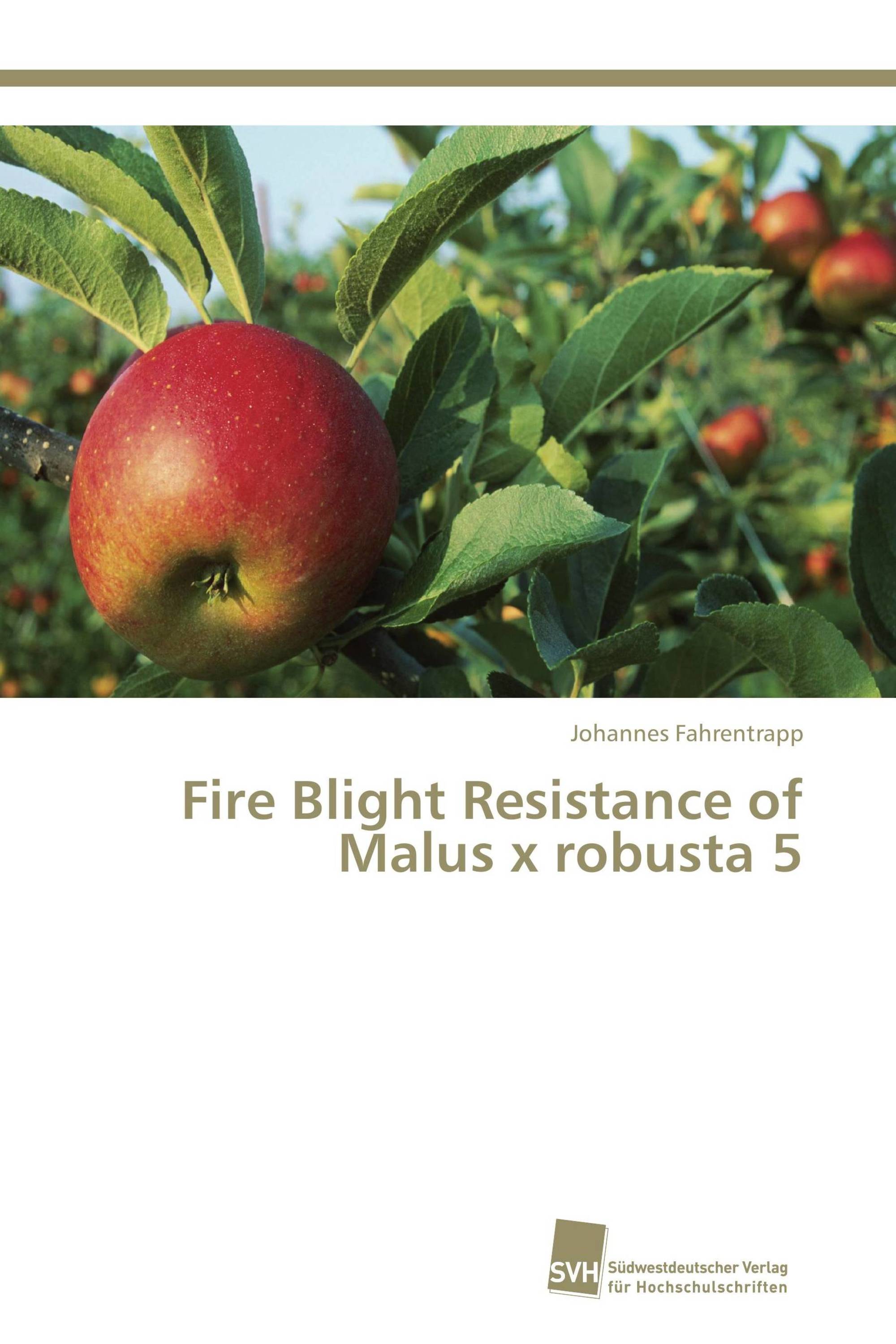 Fire Blight Resistance of Malus x robusta 5