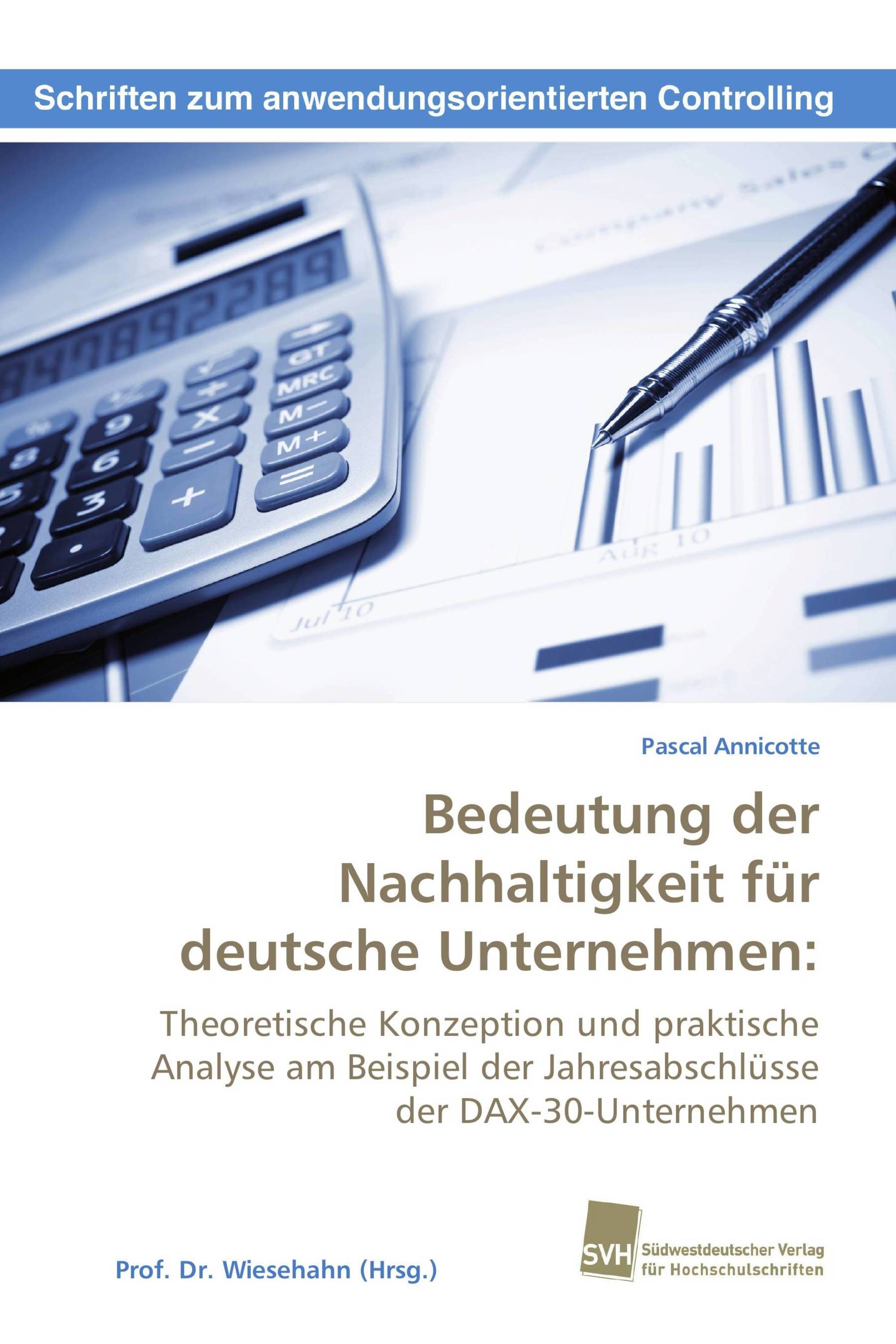 Bedeutung der Nachhaltigkeit für deutsche Unternehmen: