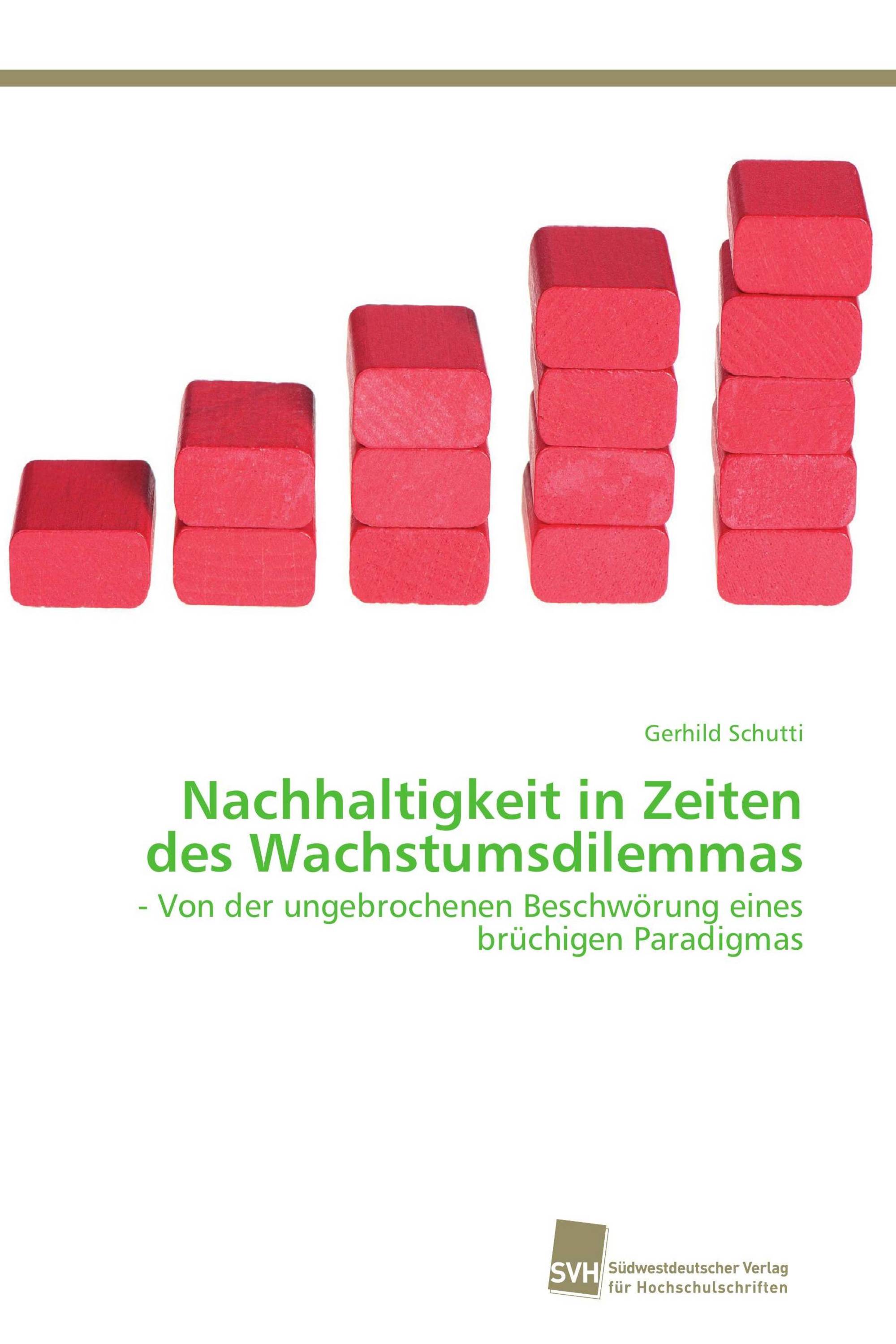 Nachhaltigkeit in Zeiten des Wachstumsdilemmas