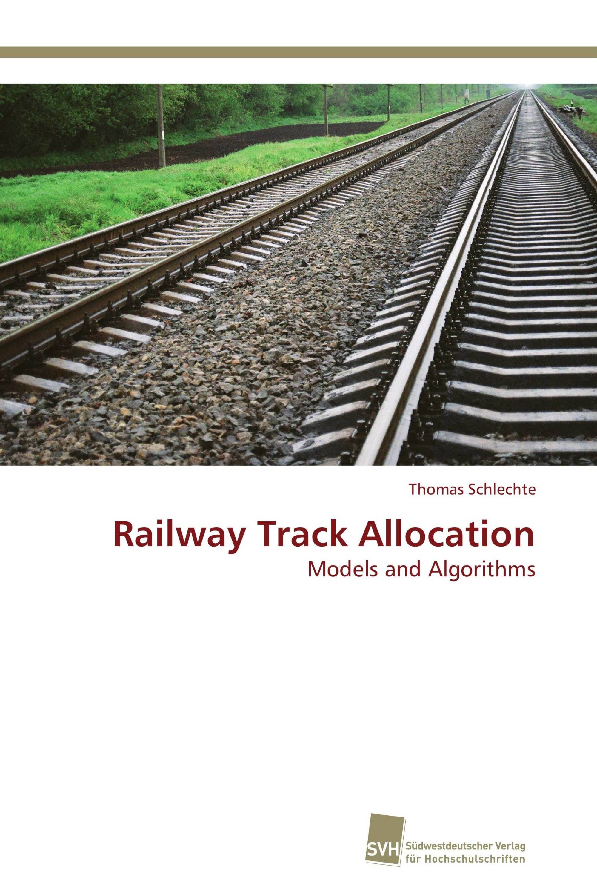 Railway Track Allocation