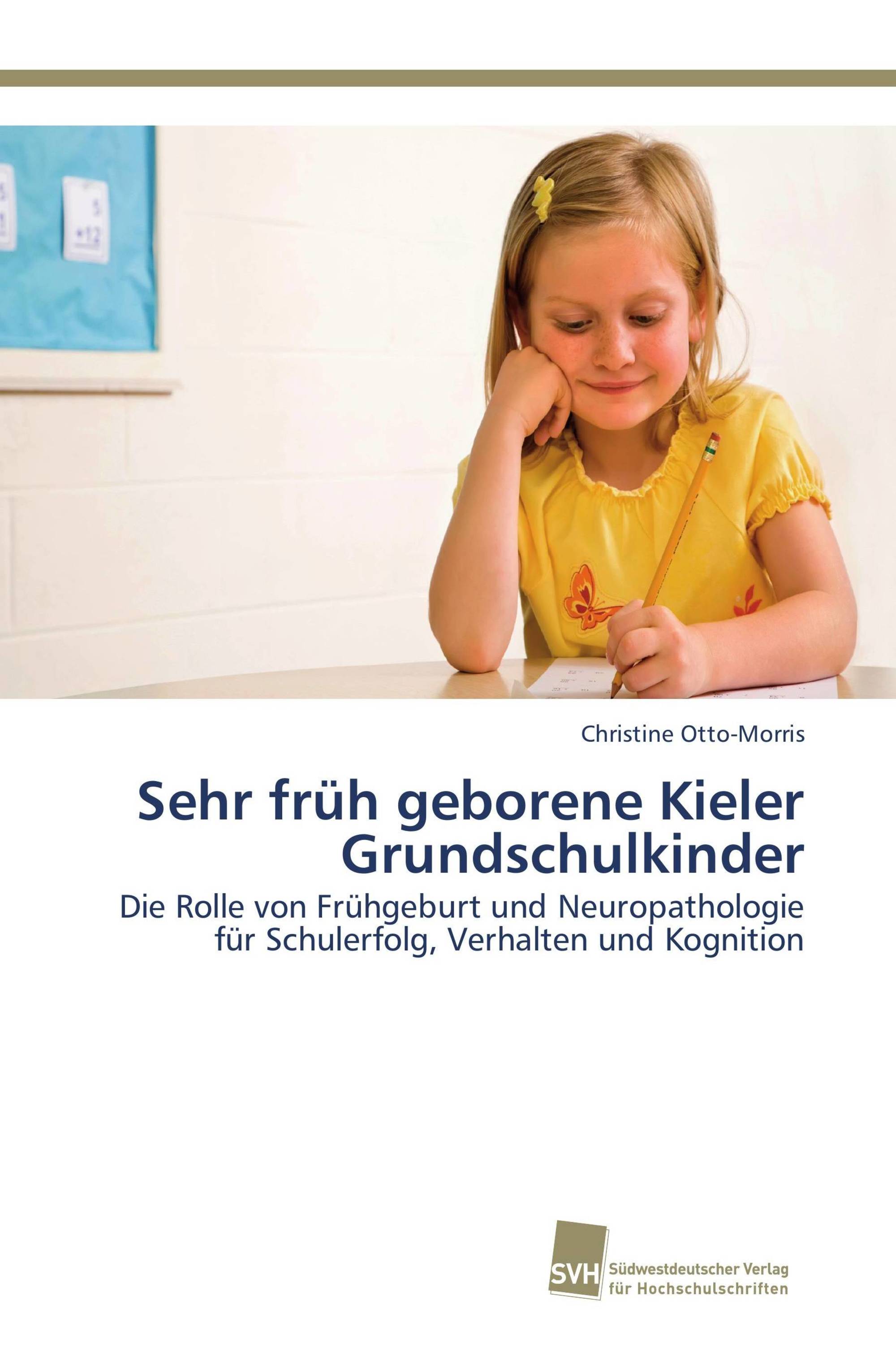 Sehr früh geborene Kieler Grundschulkinder