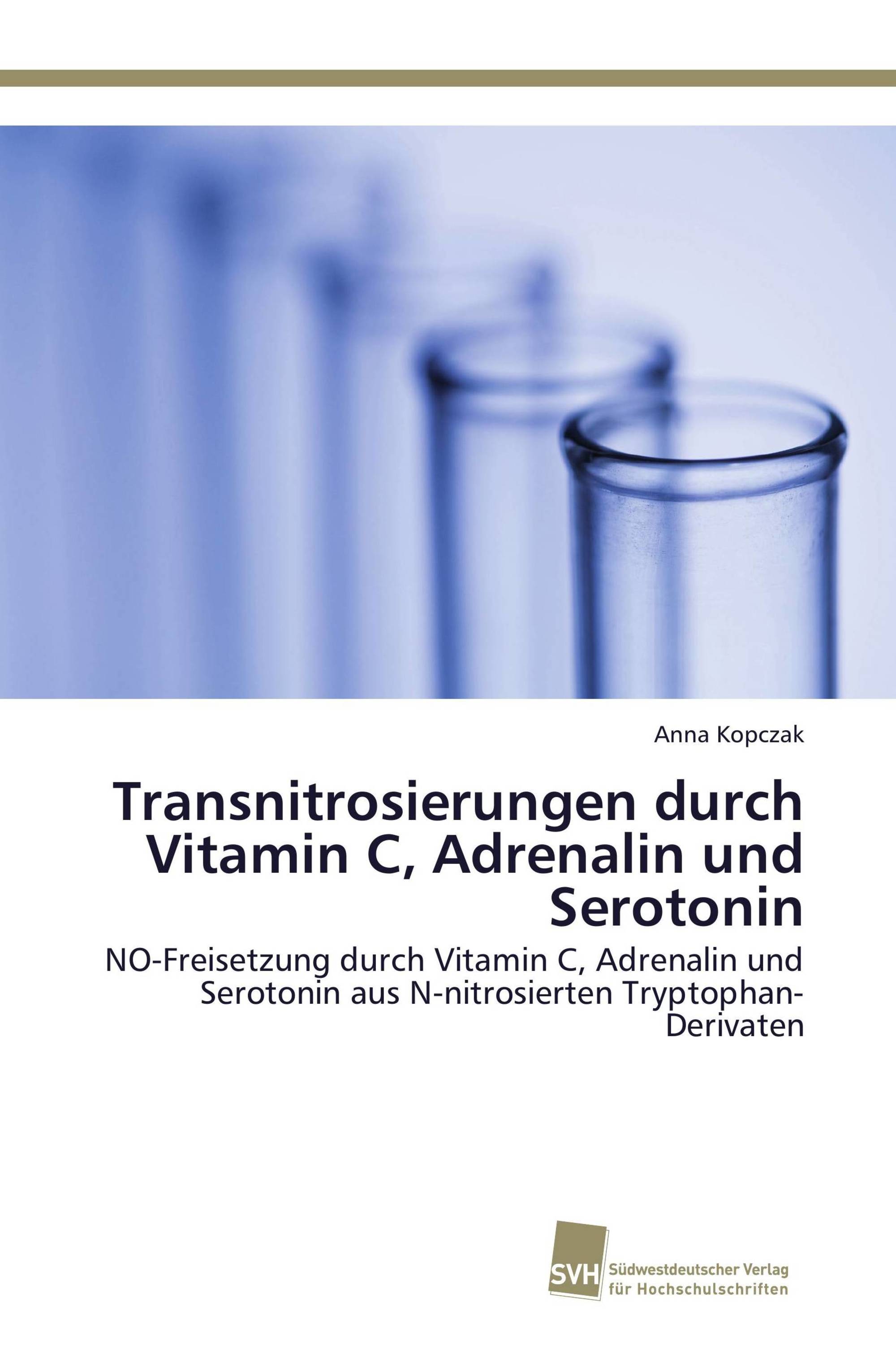 Transnitrosierungen durch Vitamin C, Adrenalin und Serotonin