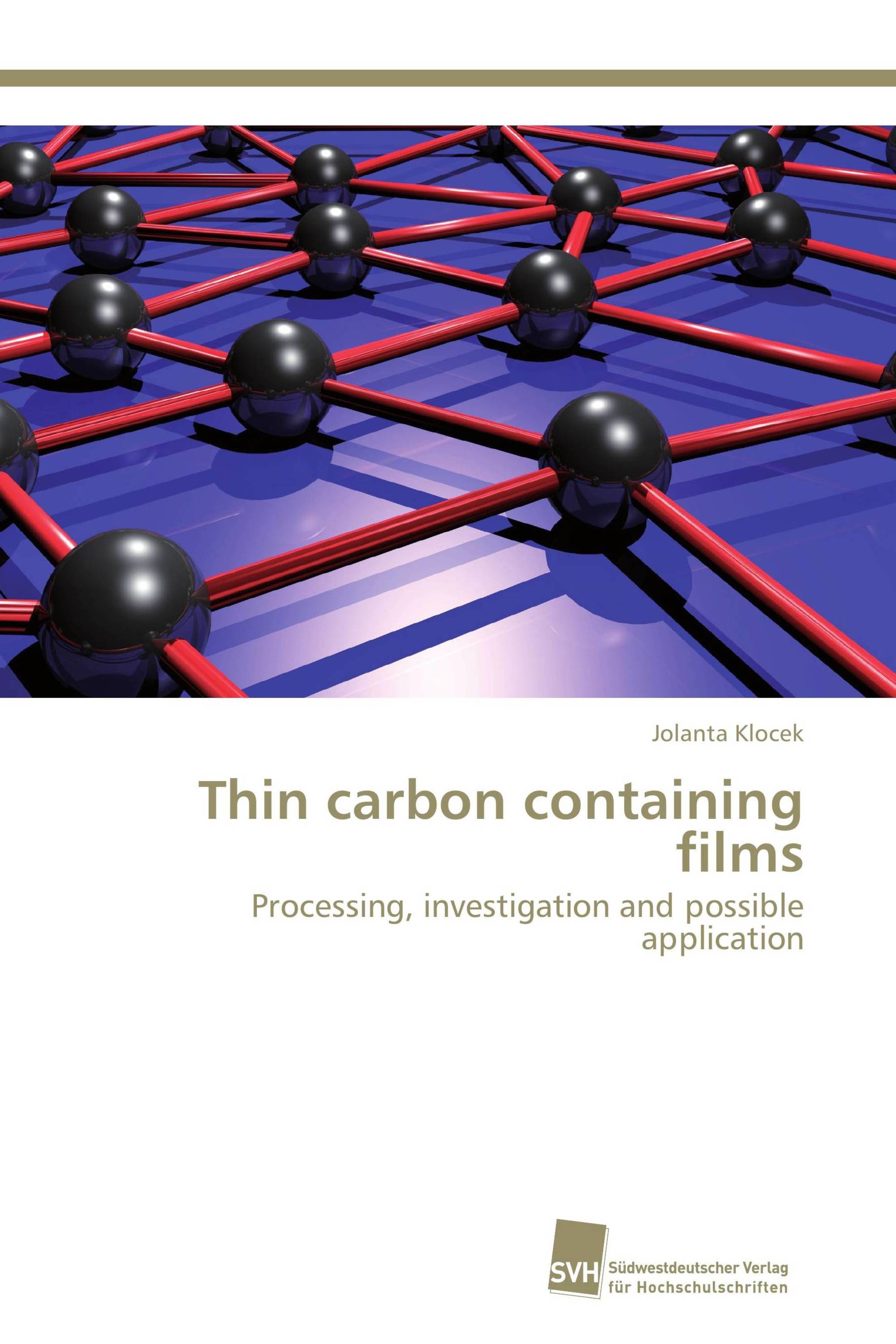 Thin carbon containing films