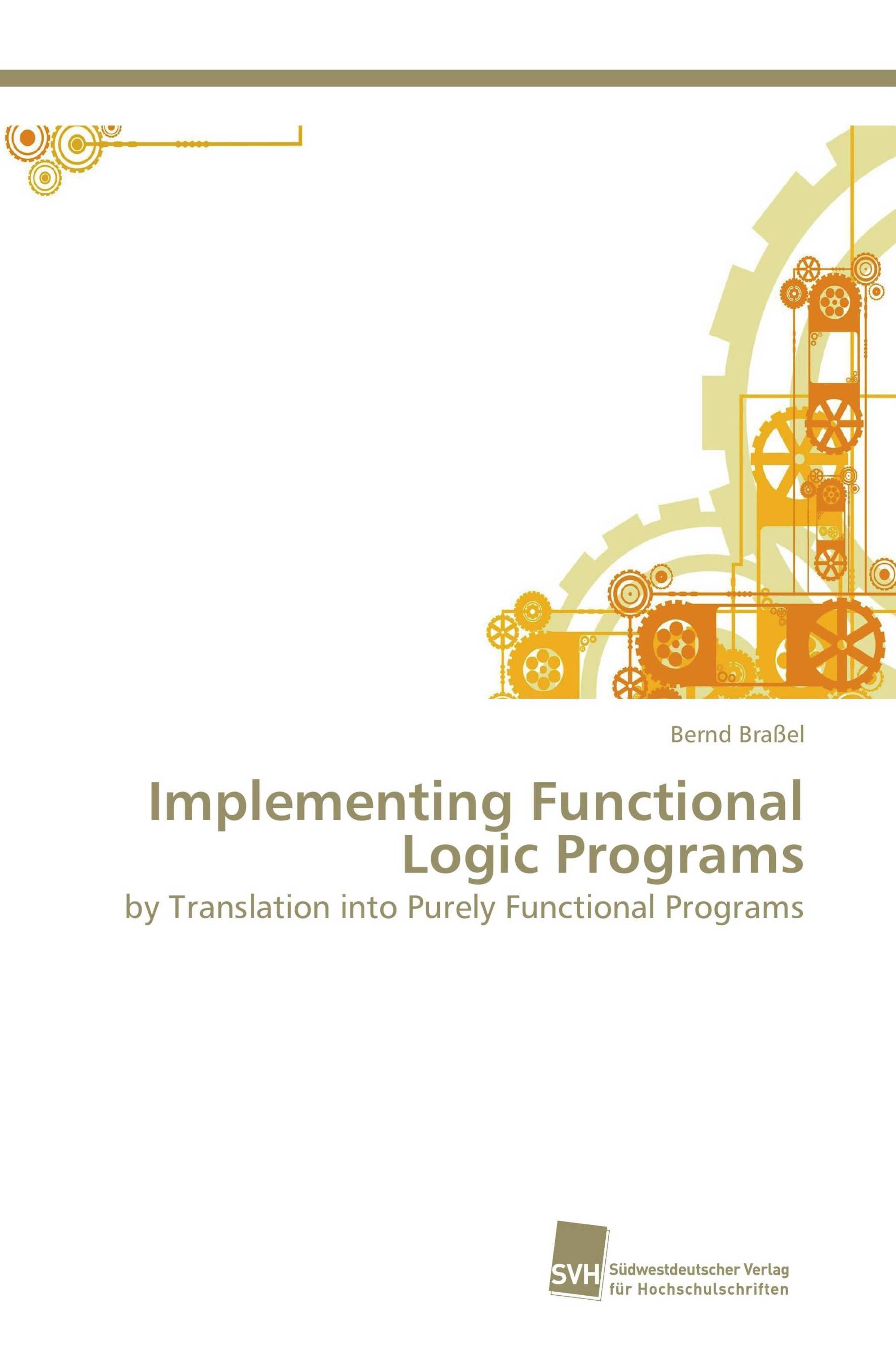 Implementing Functional Logic Programs