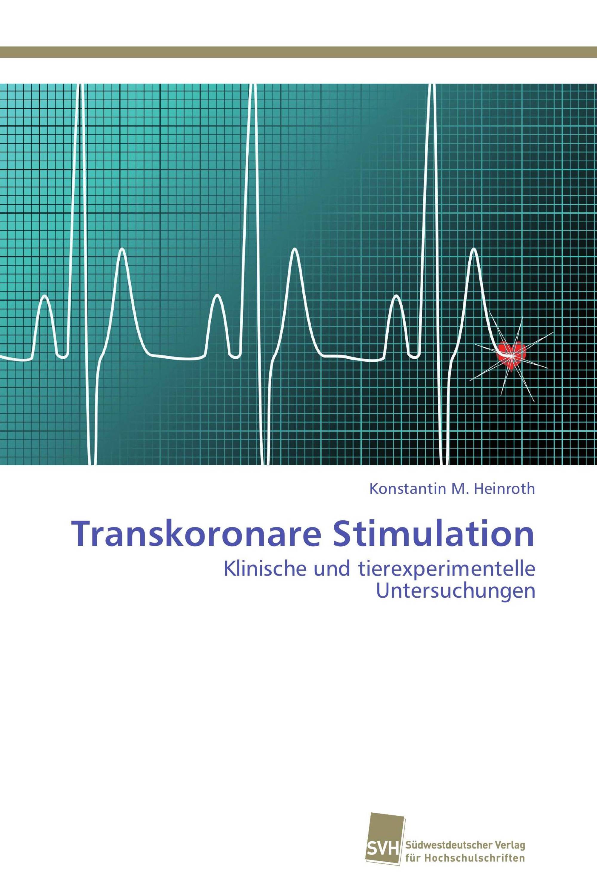 Transkoronare Stimulation