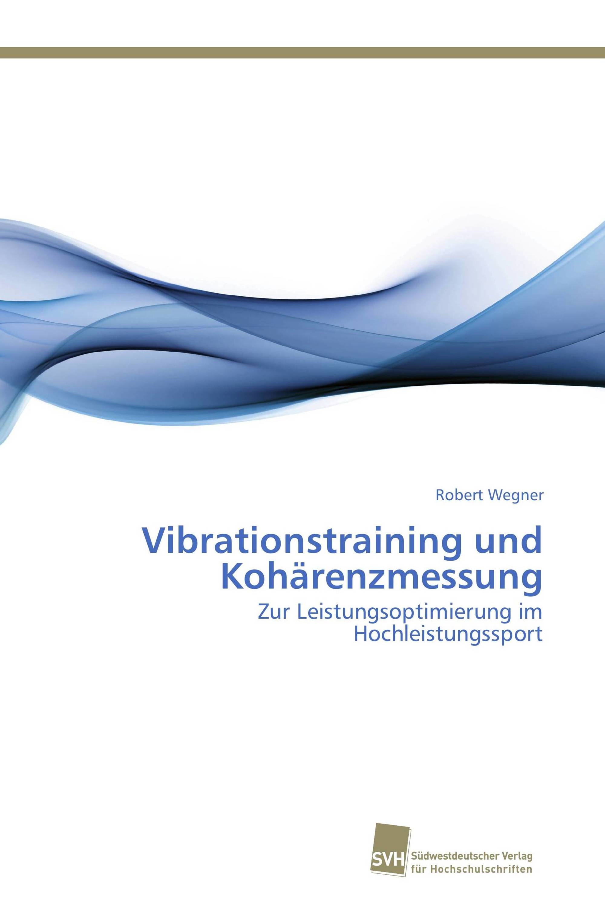 Vibrationstraining und Kohärenzmessung