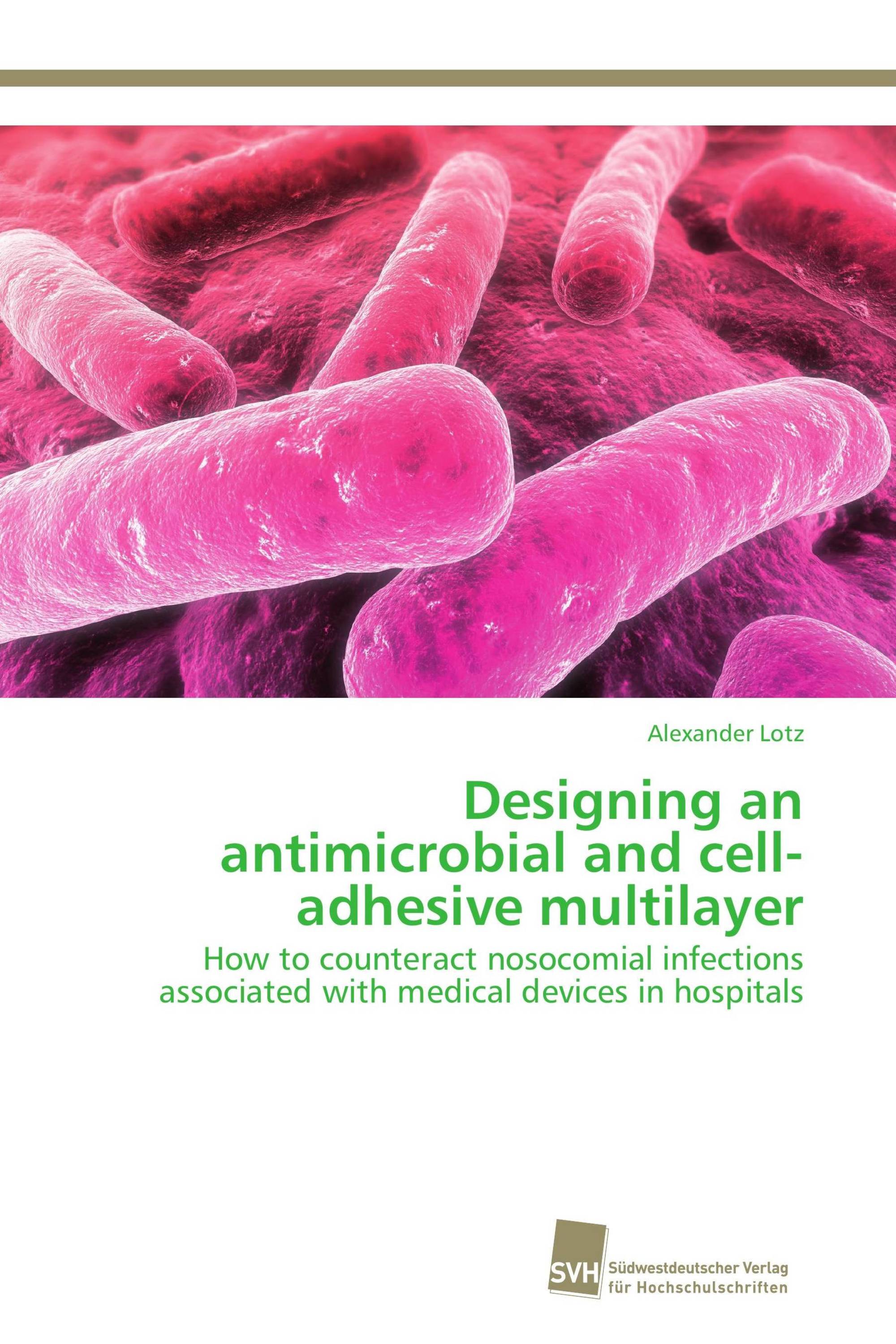 Designing an antimicrobial and cell-adhesive multilayer