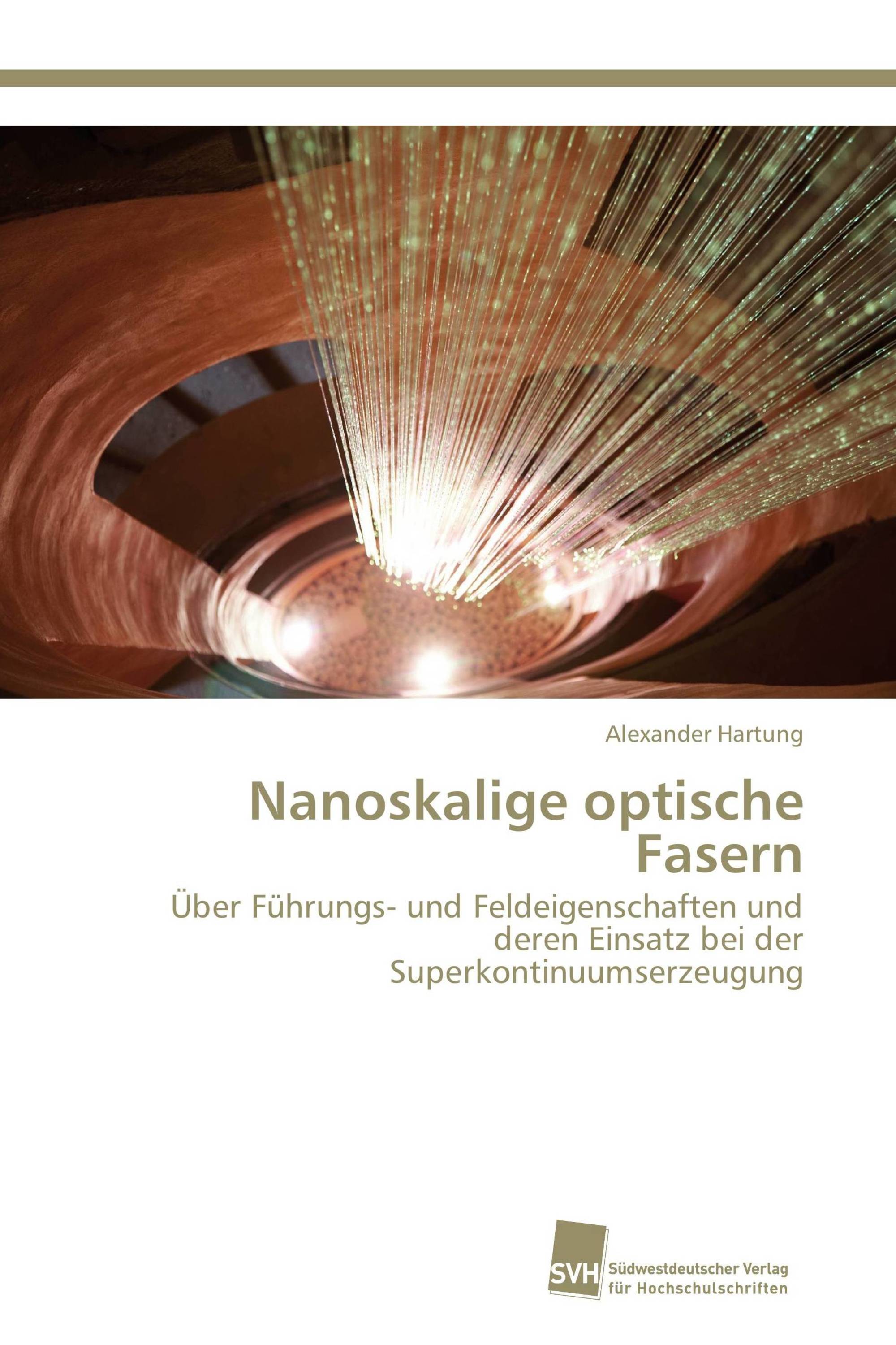 Nanoskalige optische Fasern