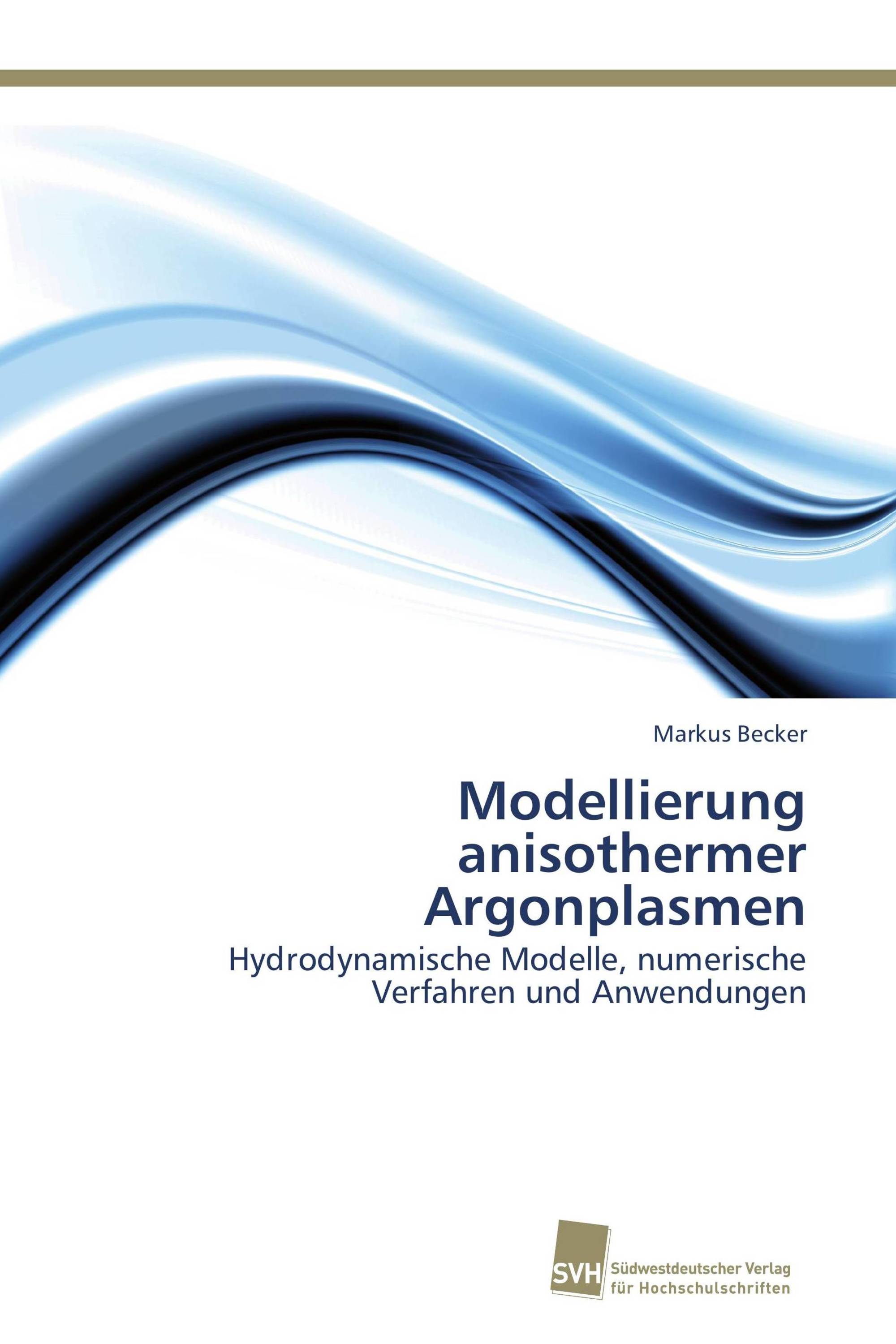 Modellierung anisothermer Argonplasmen