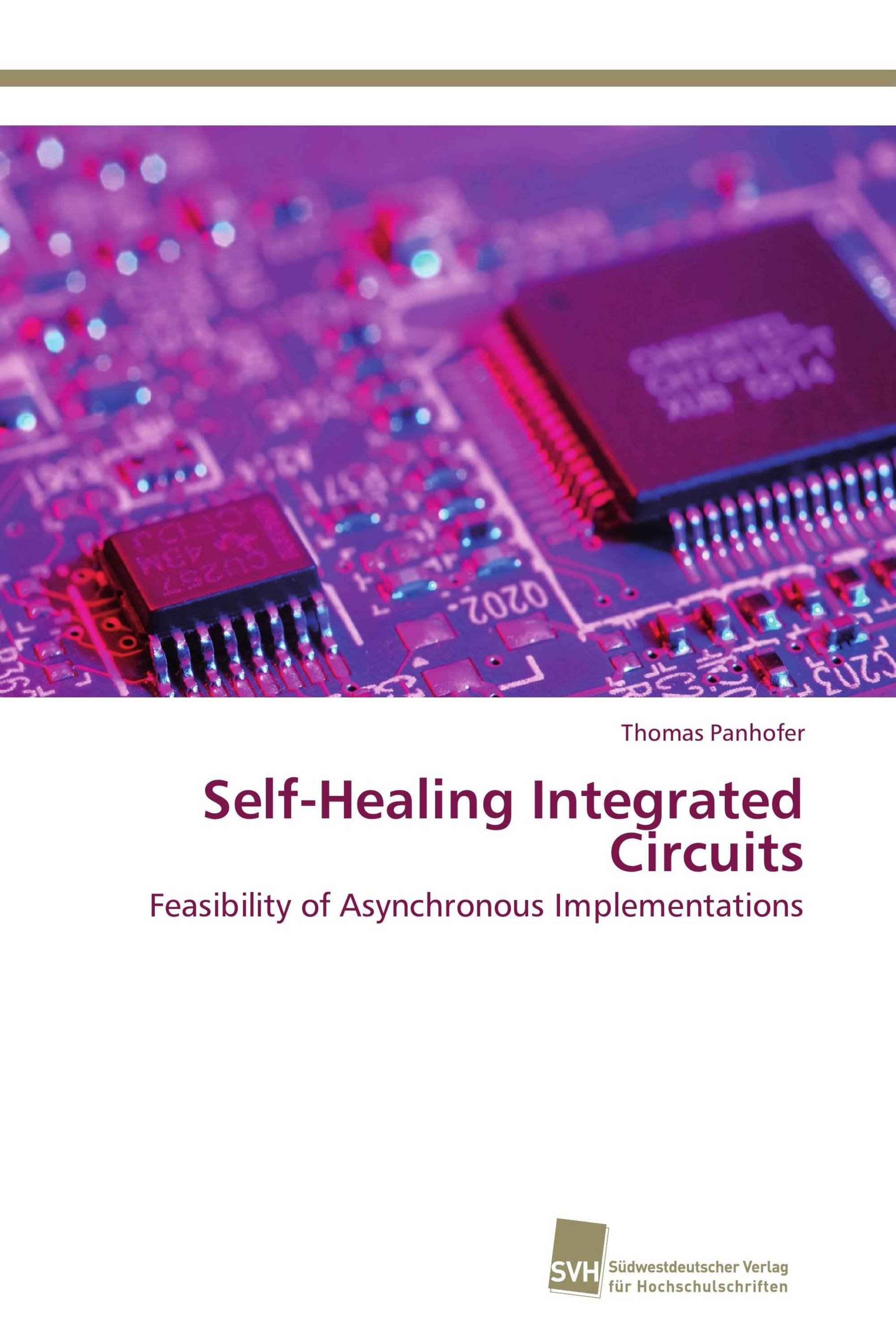 Self-Healing Integrated Circuits