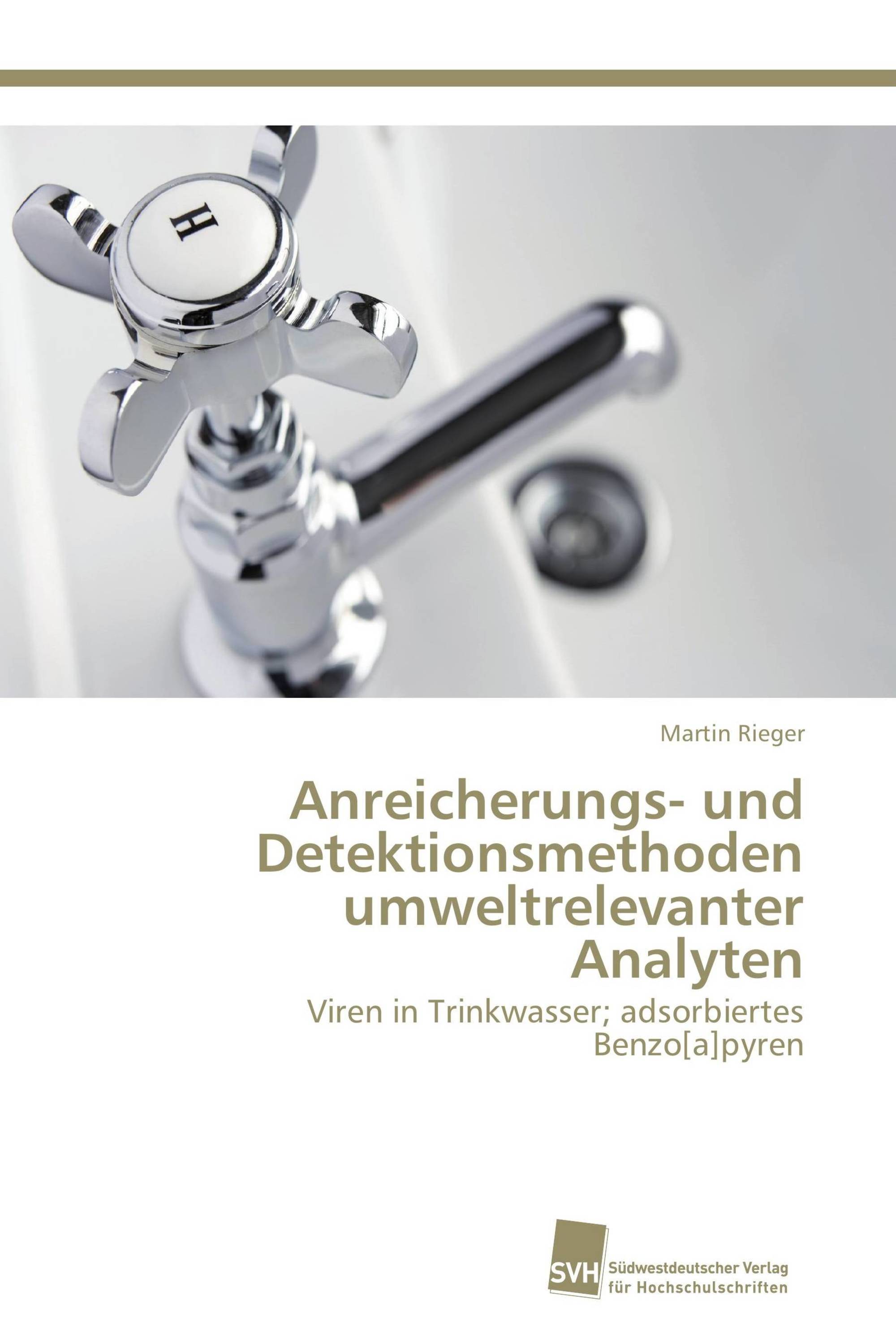 Anreicherungs- und Detektionsmethoden umweltrelevanter Analyten