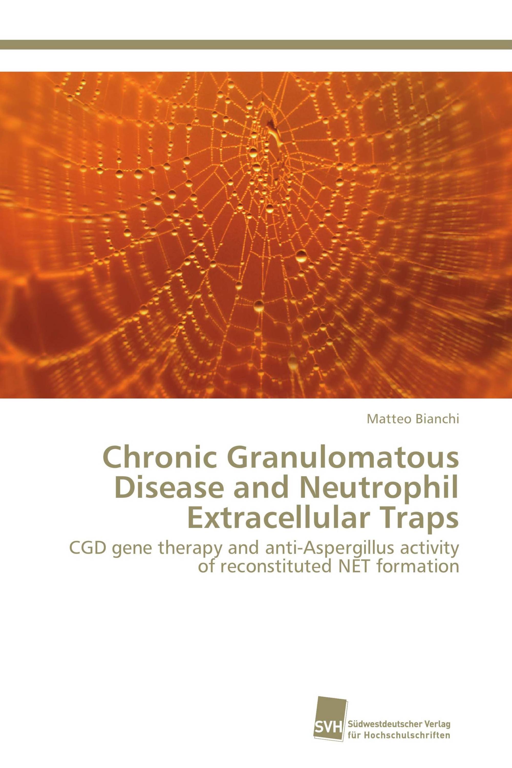 Chronic Granulomatous Disease and Neutrophil Extracellular Traps