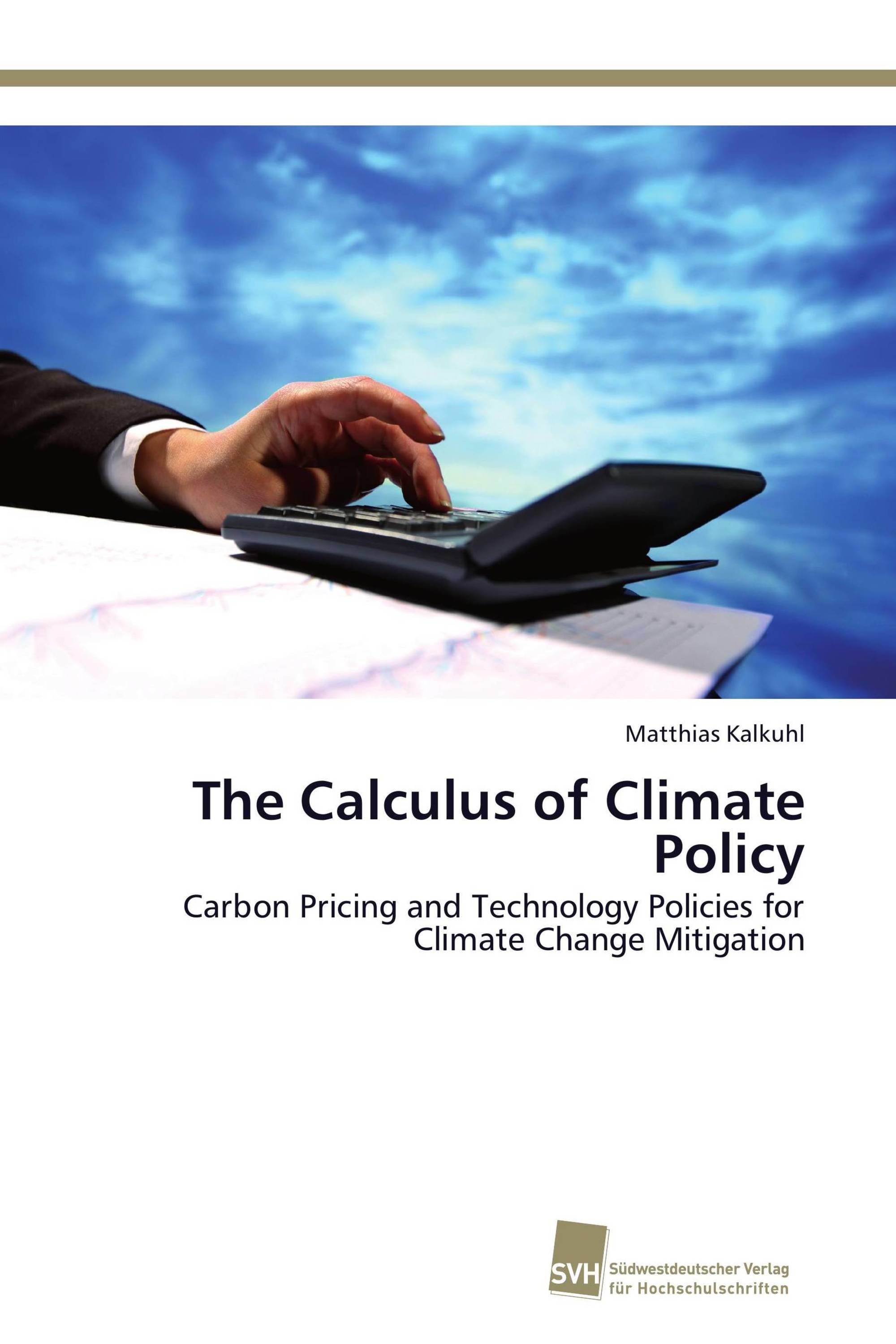 The Calculus of Climate Policy