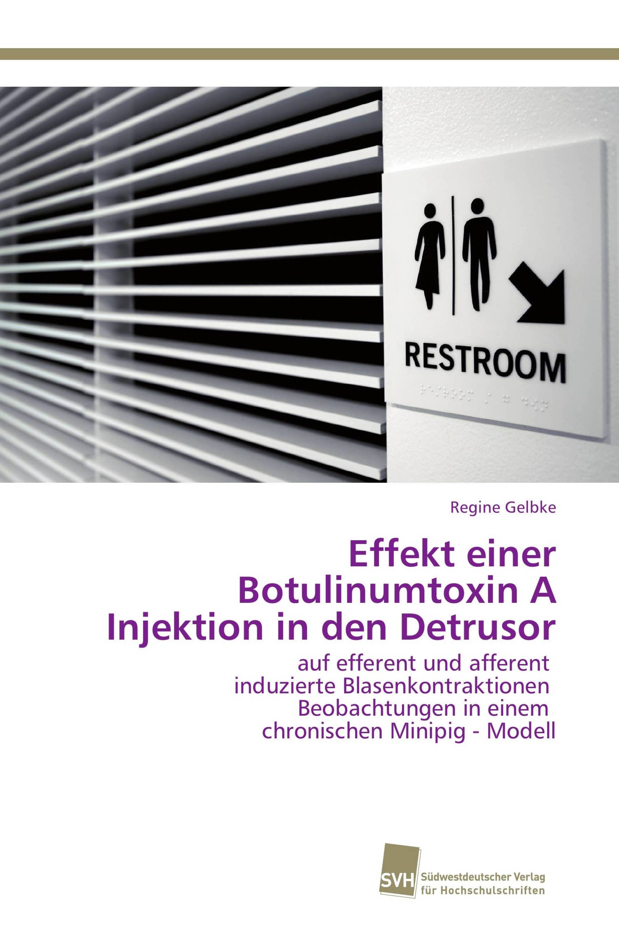 Effekt einer Botulinumtoxin A Injektion in den Detrusor