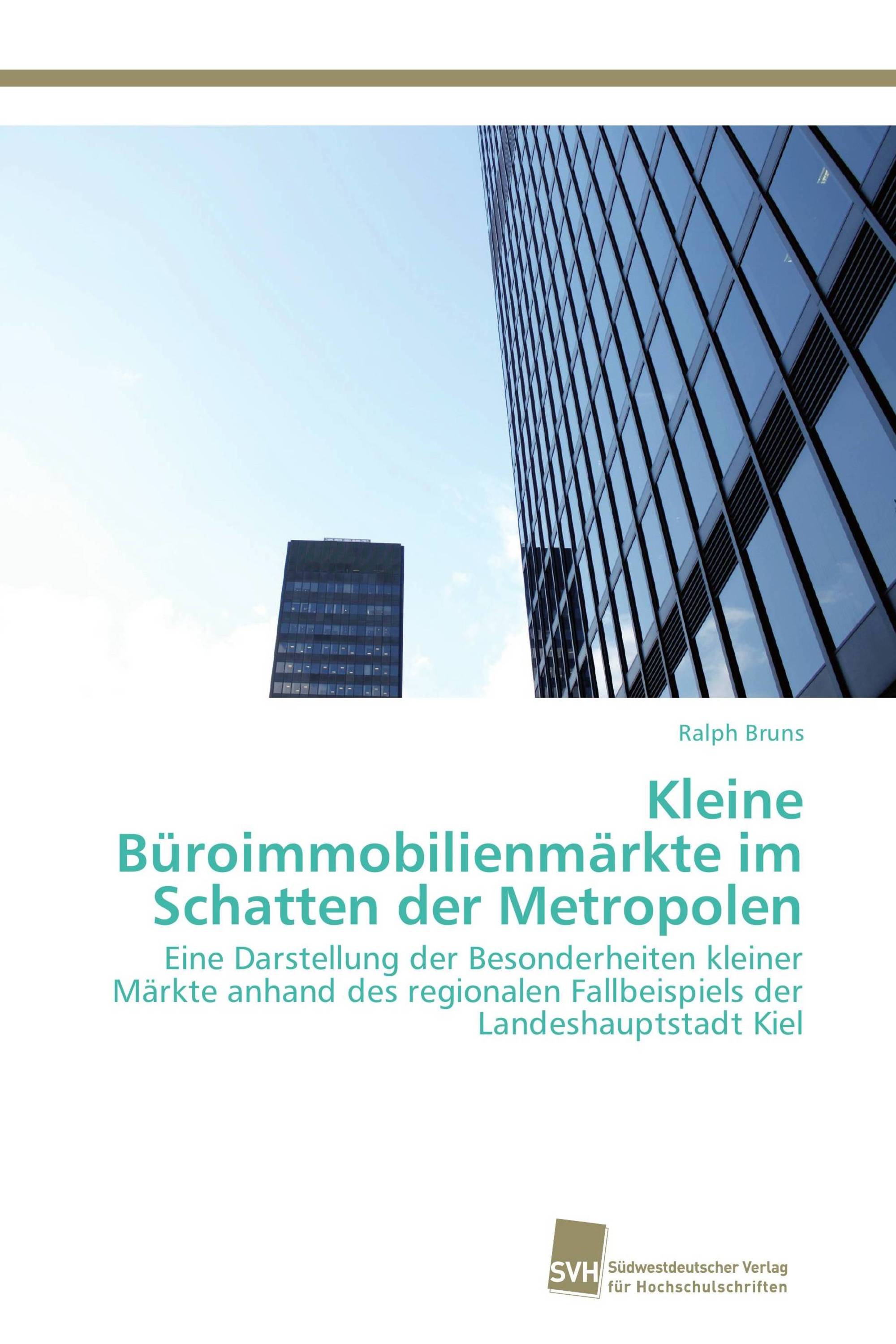 Kleine Büroimmobilienmärkte im Schatten der Metropolen