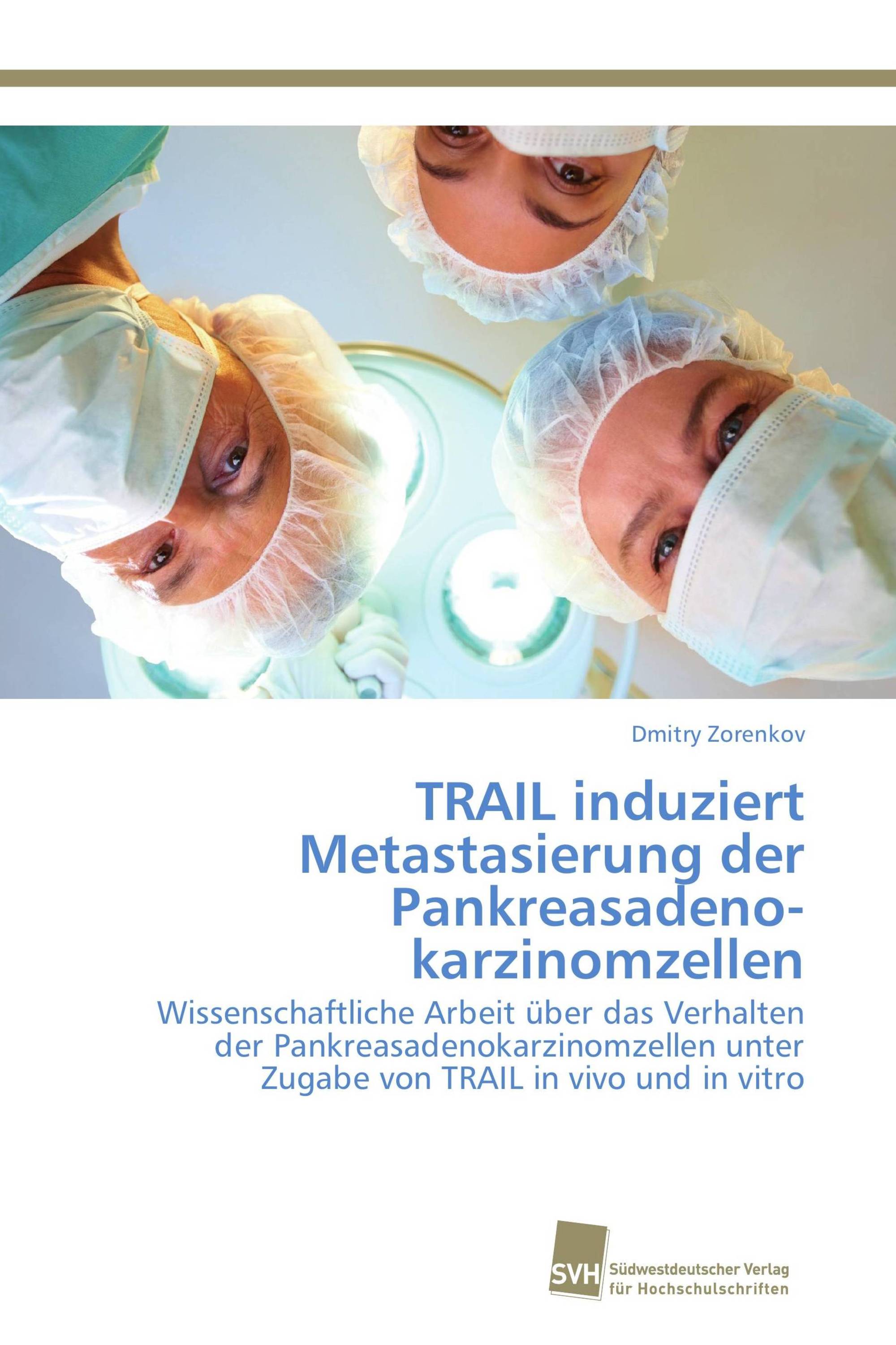 TRAIL induziert Metastasierung der Pankreasadeno­karzinomzellen