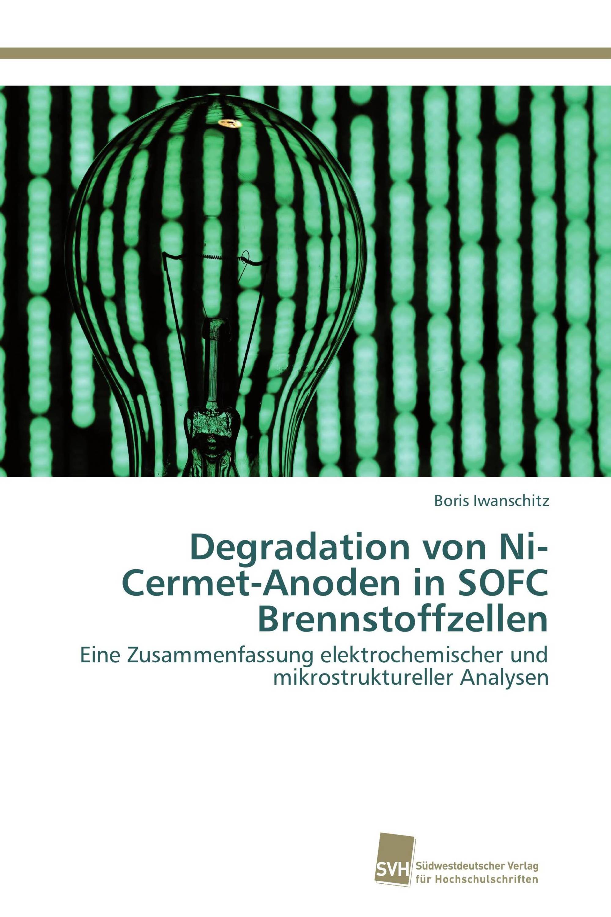 Degradation von Ni-Cermet-Anoden in SOFC Brennstoffzellen