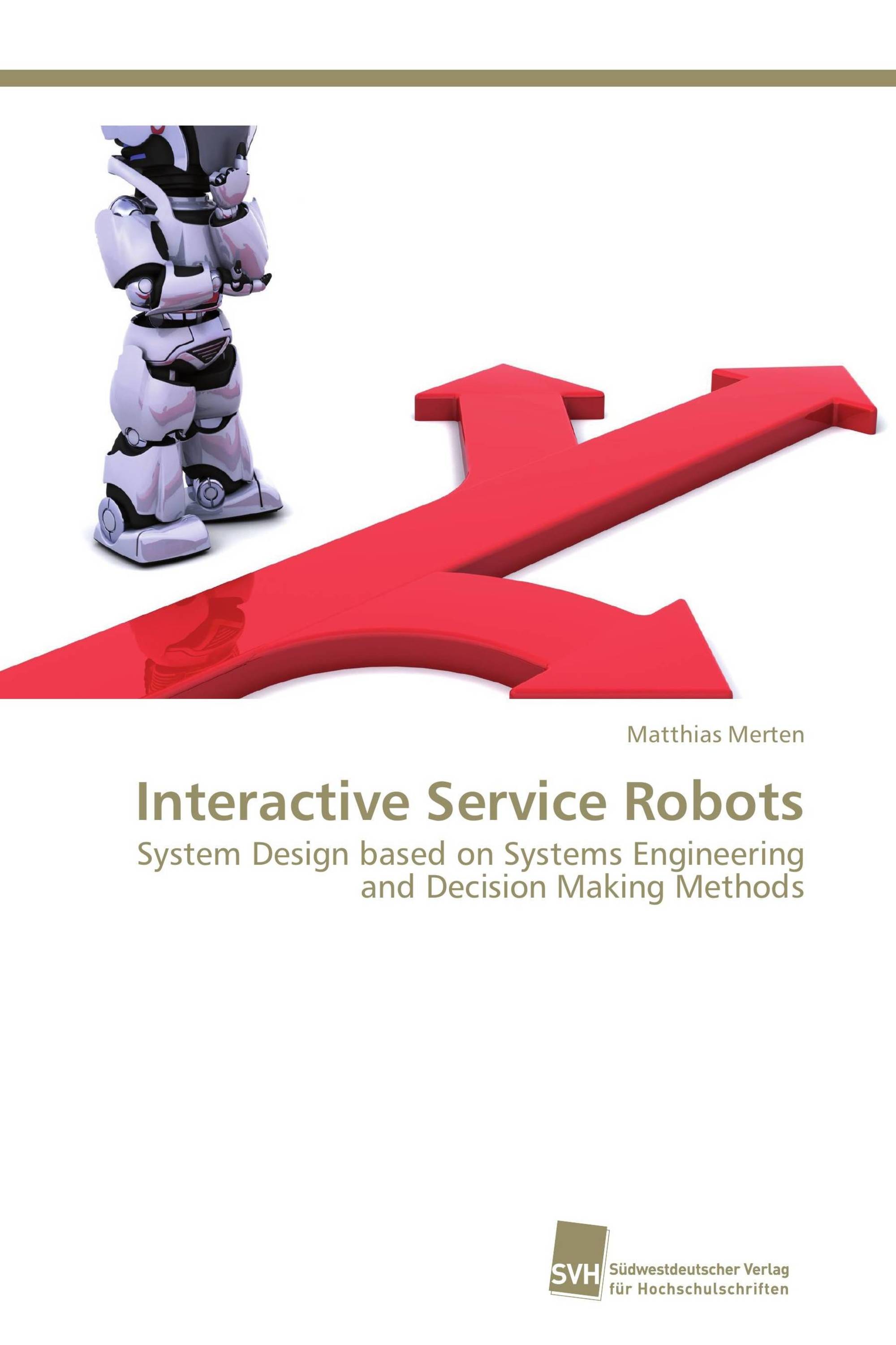 Interactive Service Robots