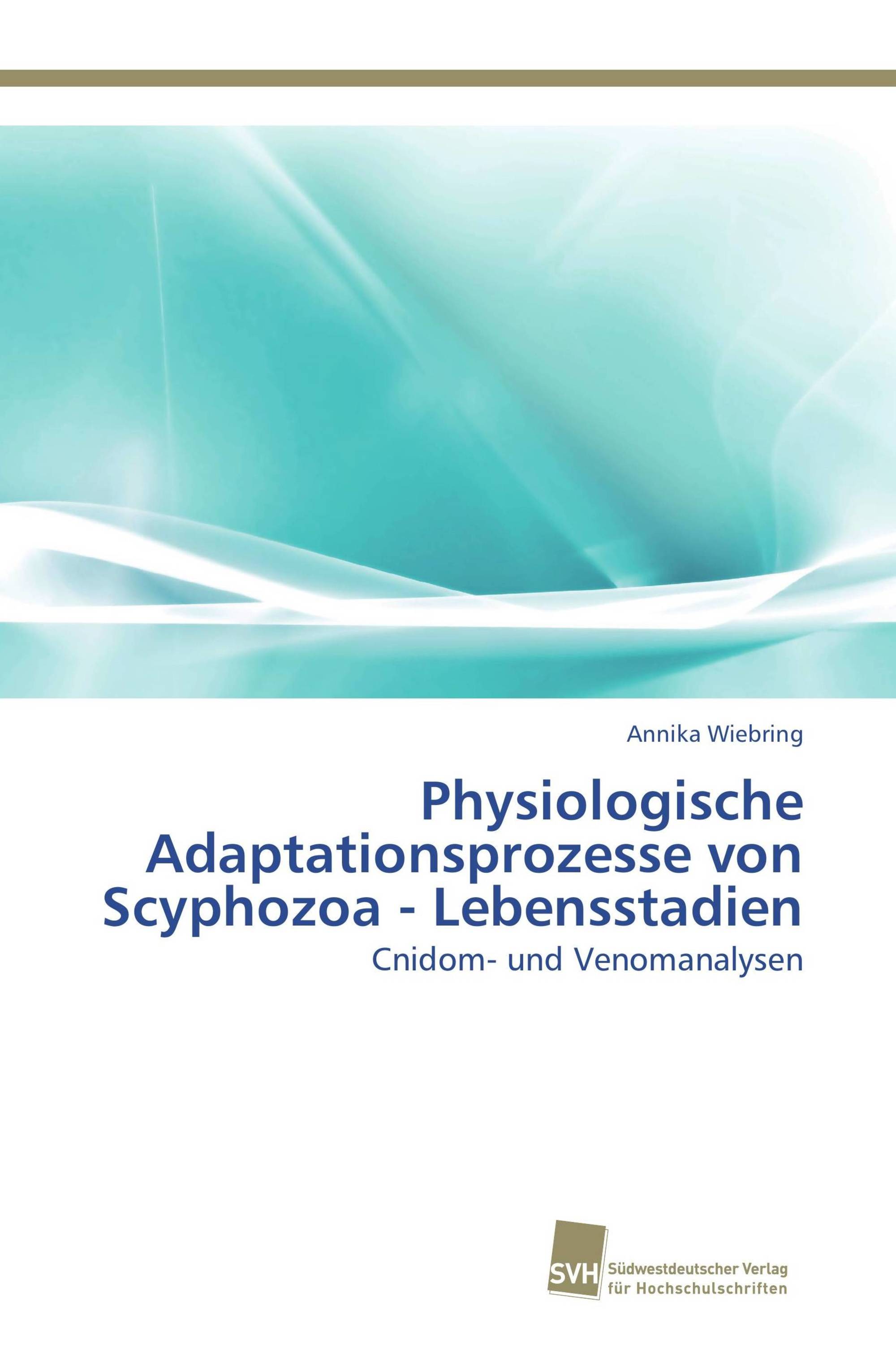 Physiologische Adaptationsprozesse von Scyphozoa - Lebensstadien