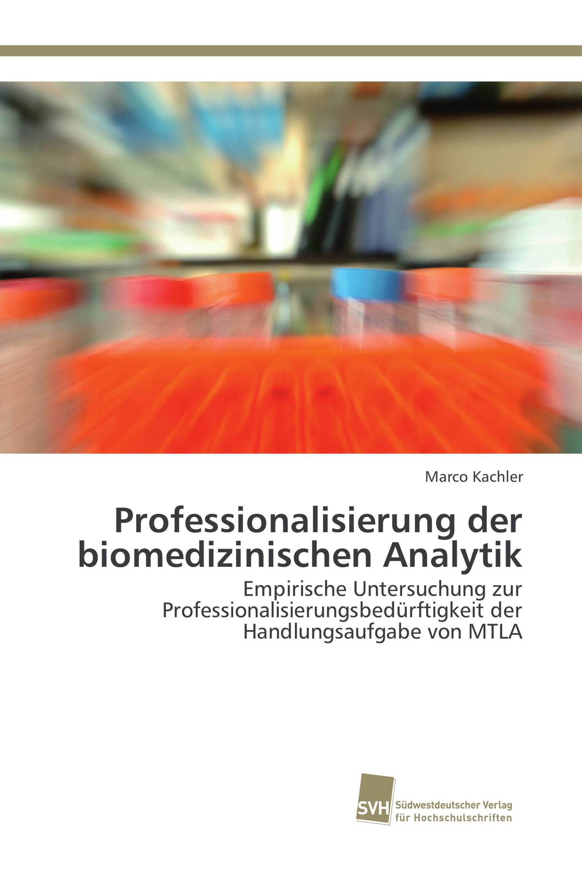 Professionalisierung der biomedizinischen Analytik