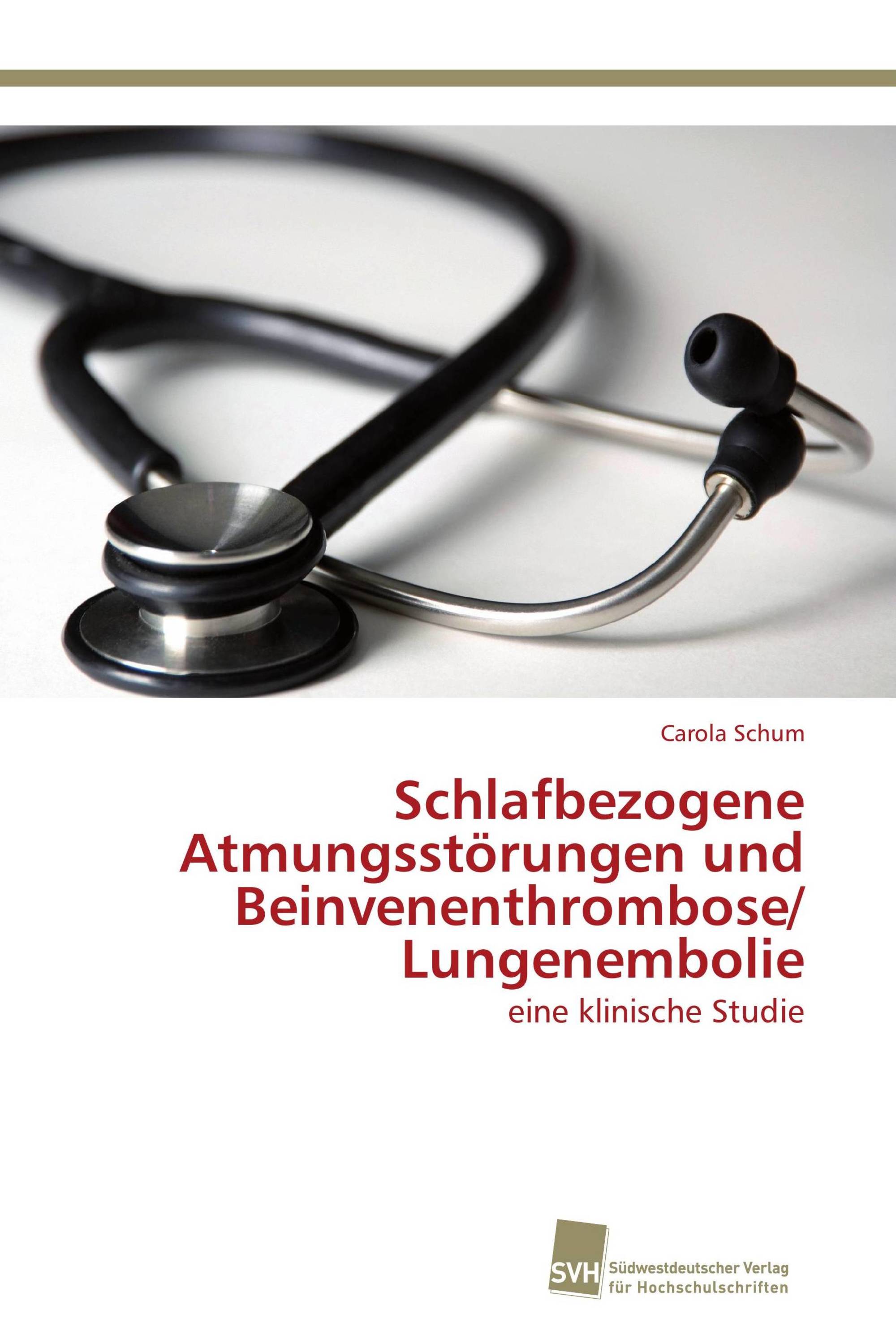 Schlafbezogene Atmungsstörungen und Beinvenenthrombose/ Lungenembolie