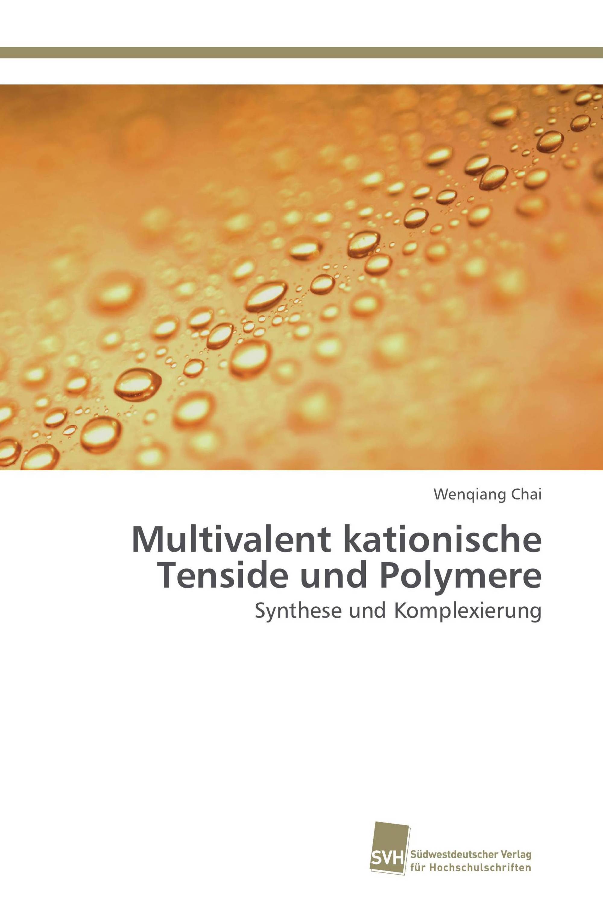 Multivalent kationische Tenside und Polymere