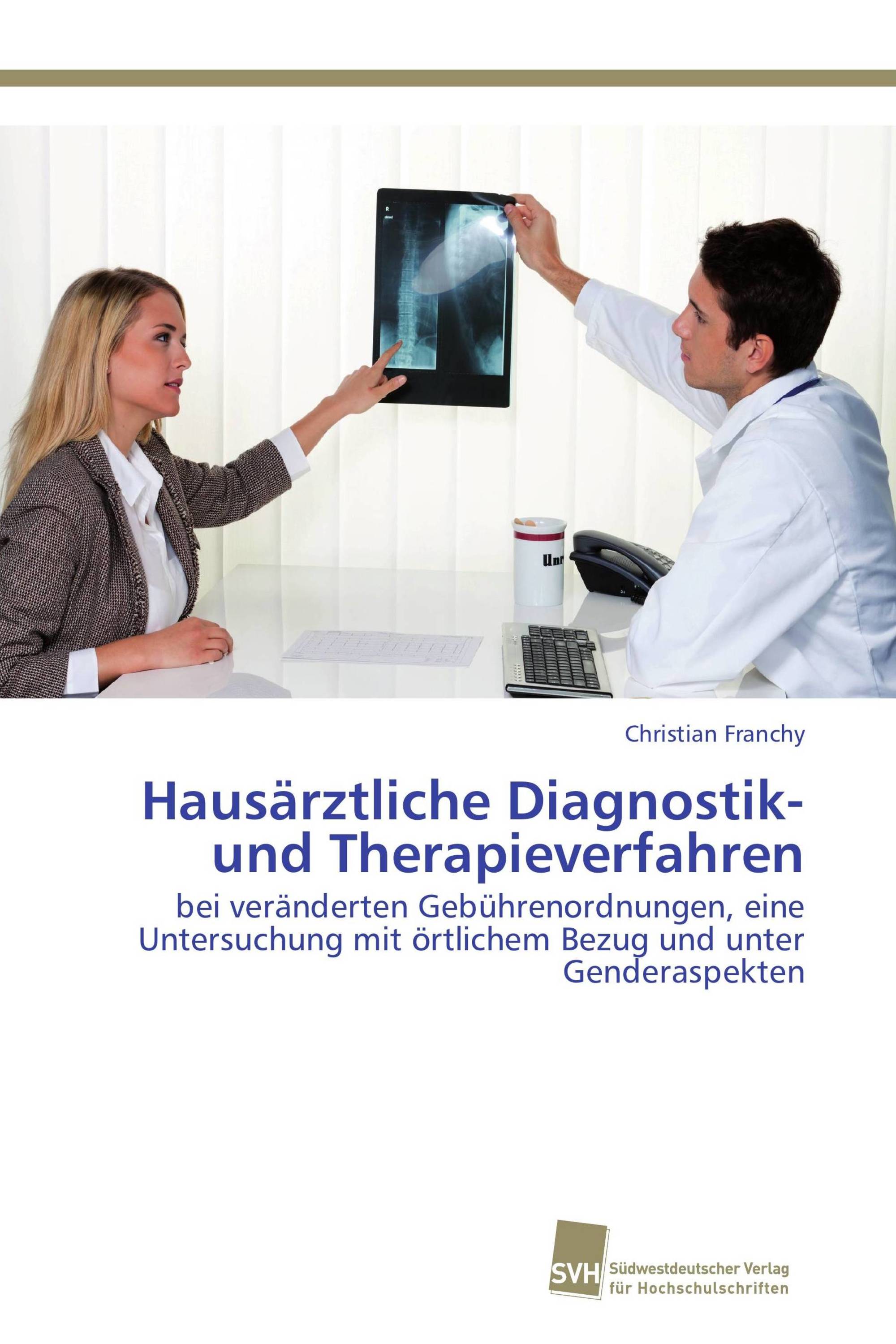 Hausärztliche Diagnostik- und Therapieverfahren