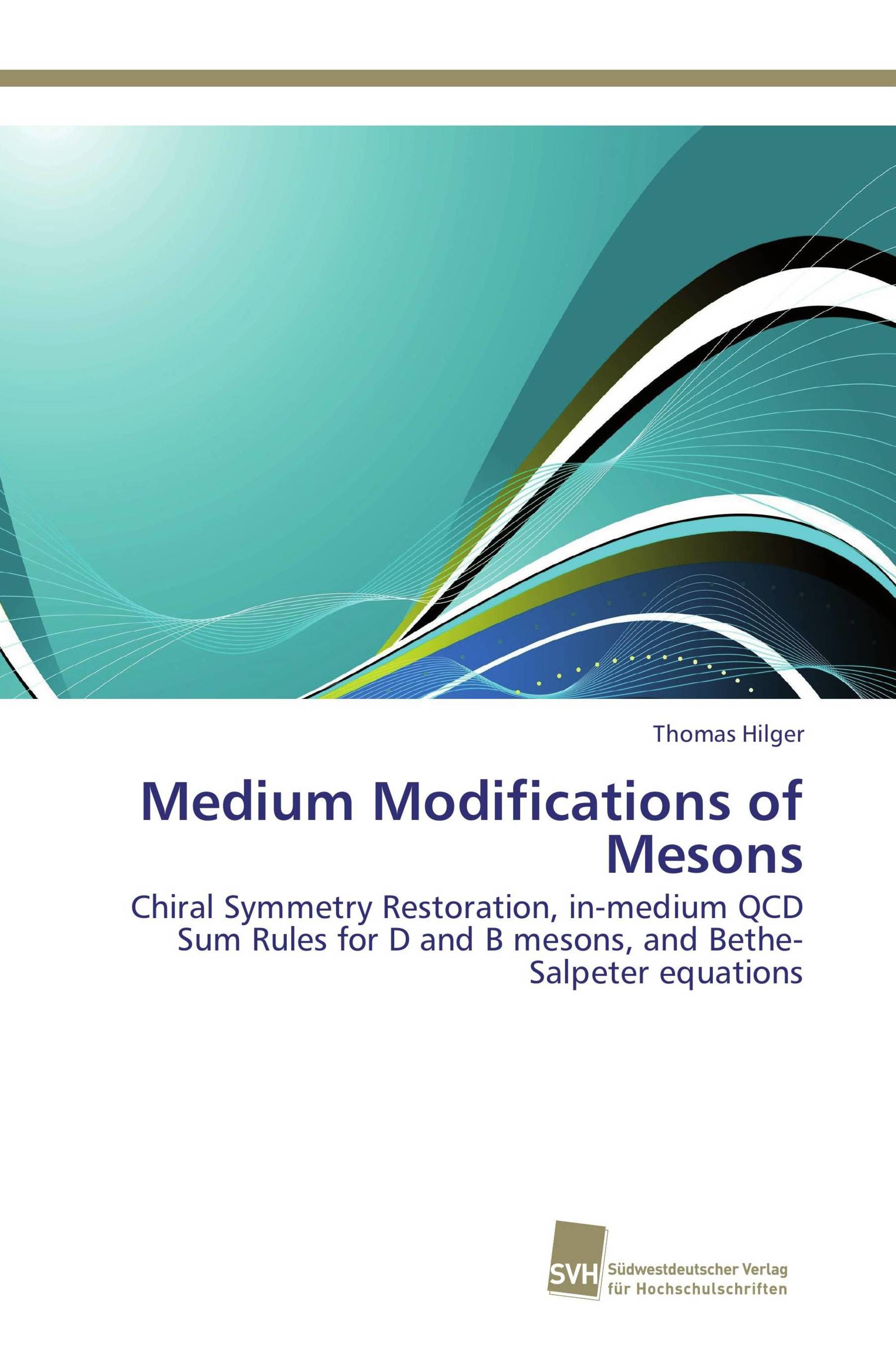 Medium Modifications of Mesons