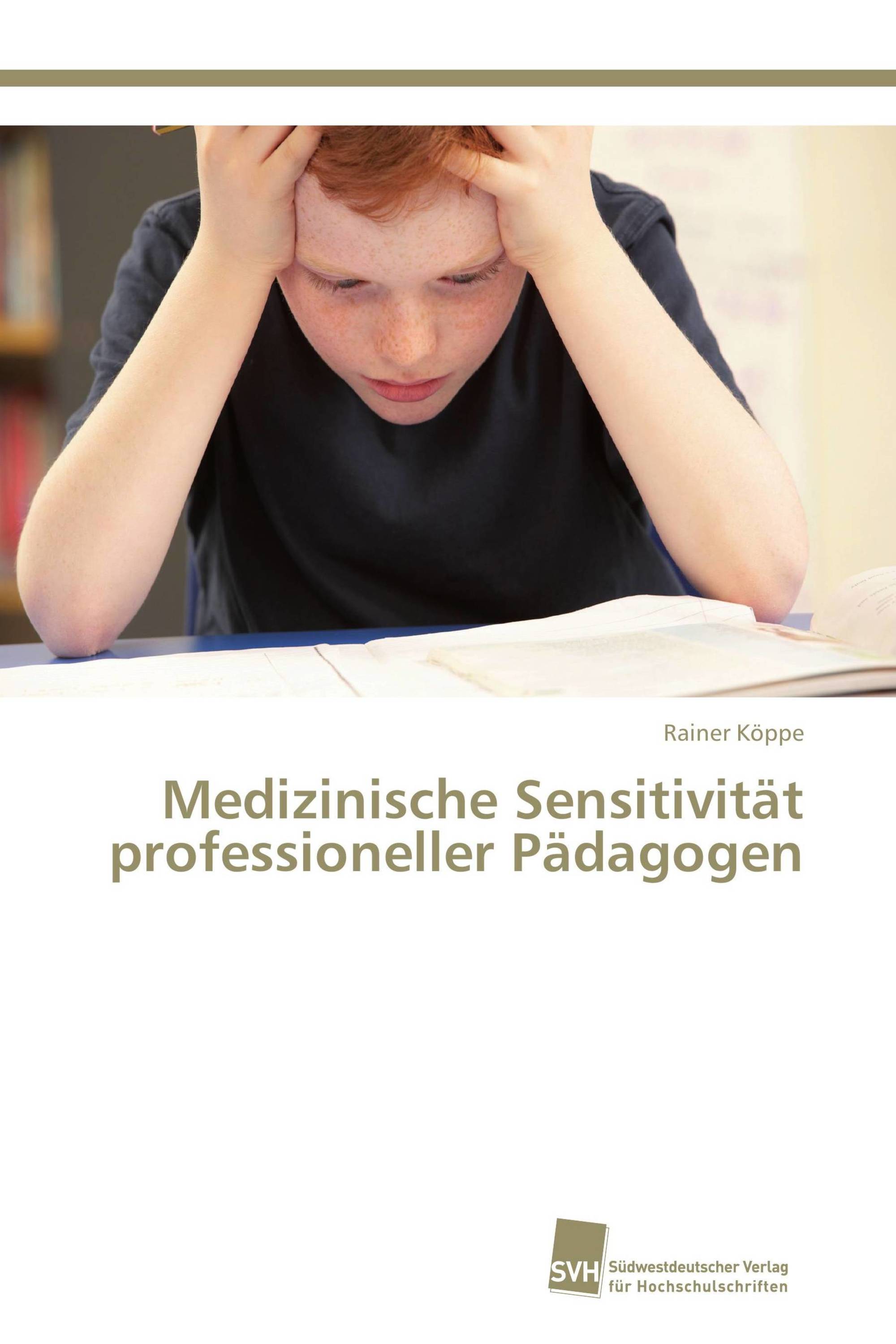 Medizinische Sensitivität professioneller Pädagogen