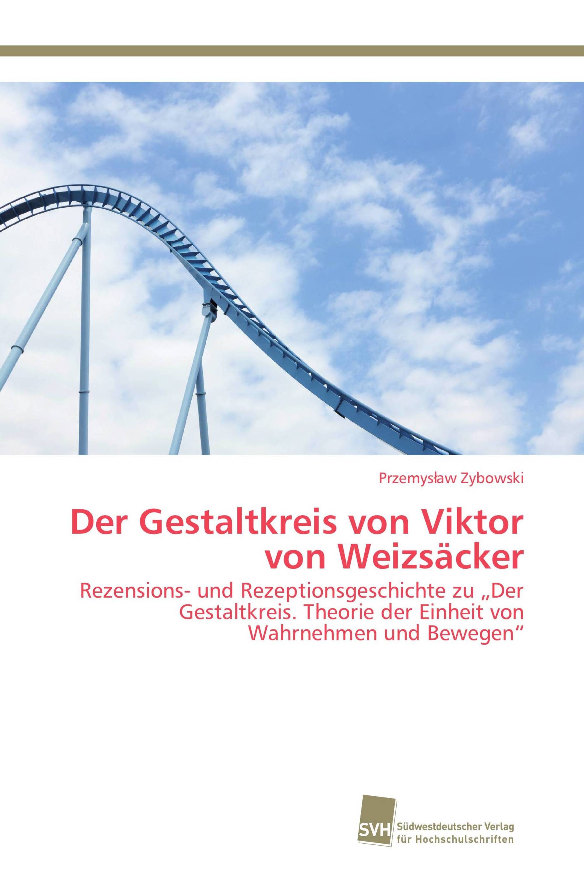 Der Gestaltkreis von Viktor von Weizsäcker