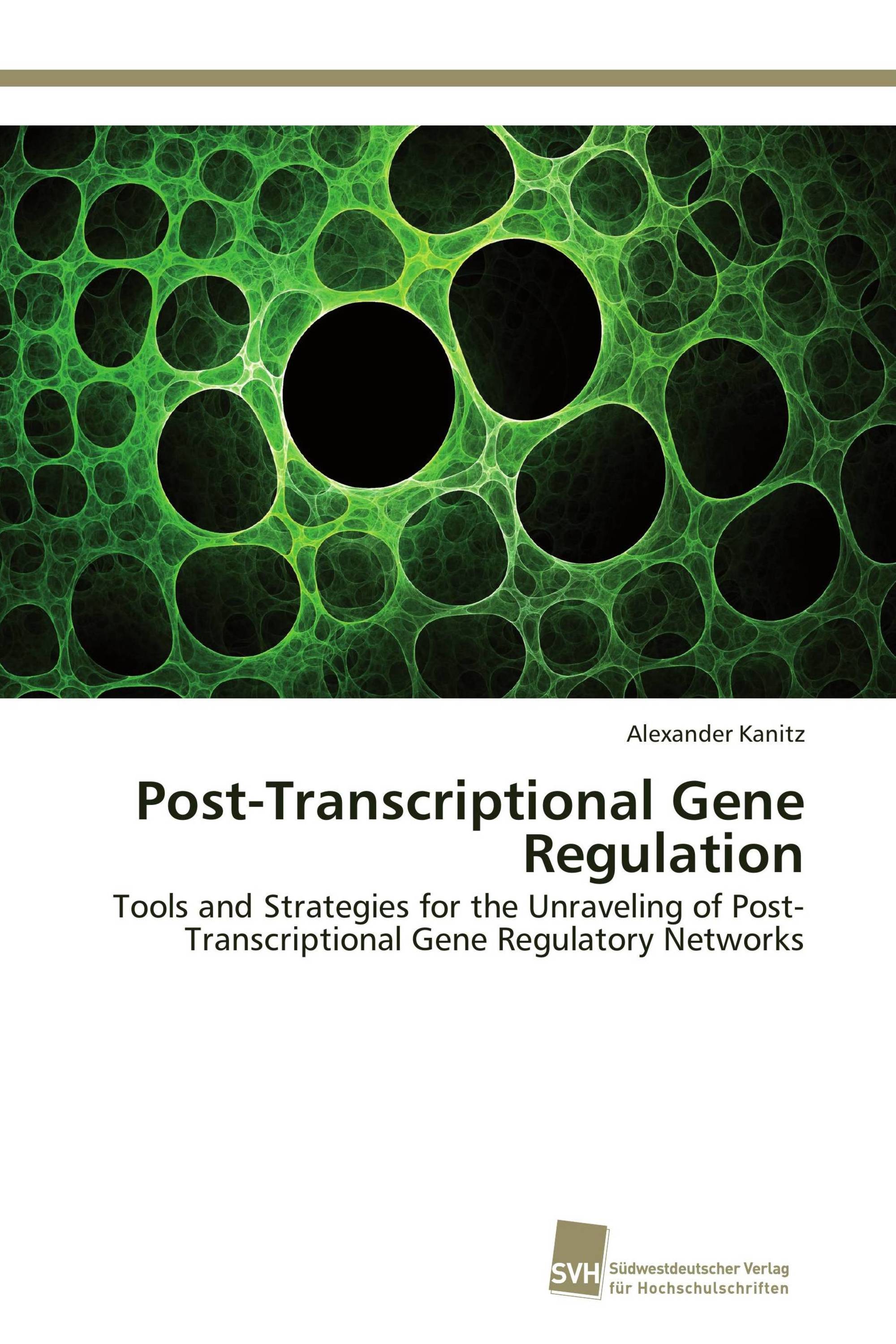 Post-Transcriptional Gene Regulation