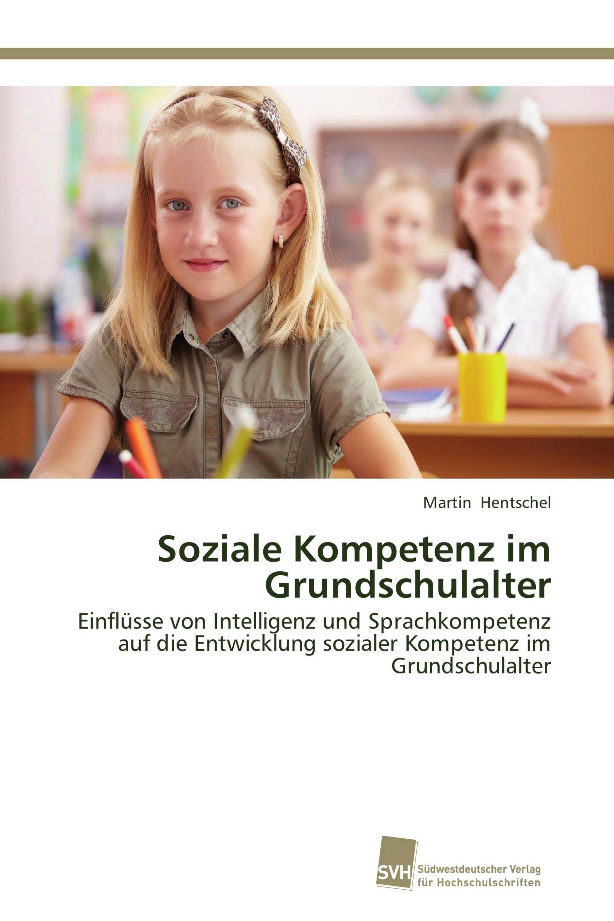 Soziale Kompetenz im Grundschulalter