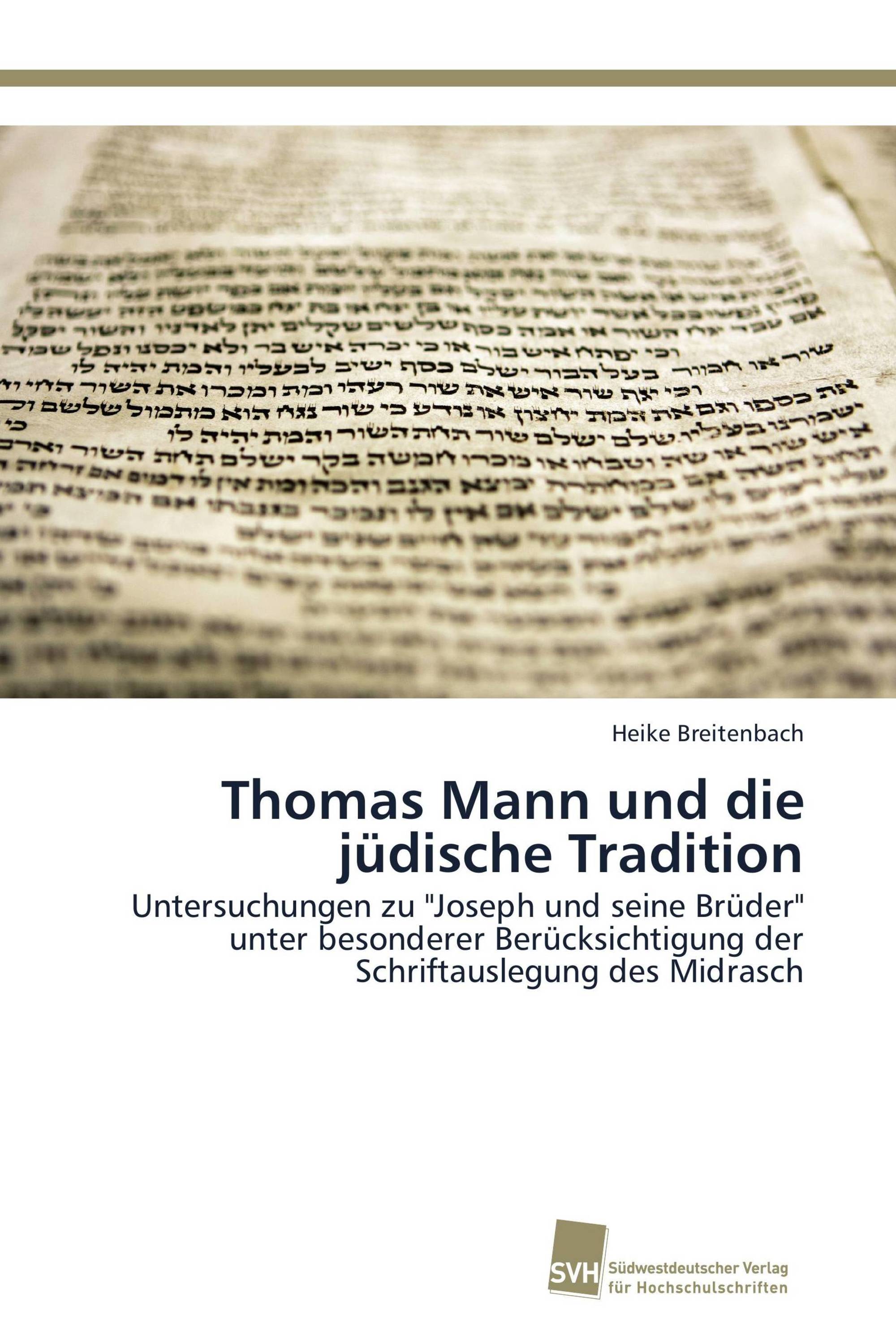 Thomas Mann und die jüdische Tradition