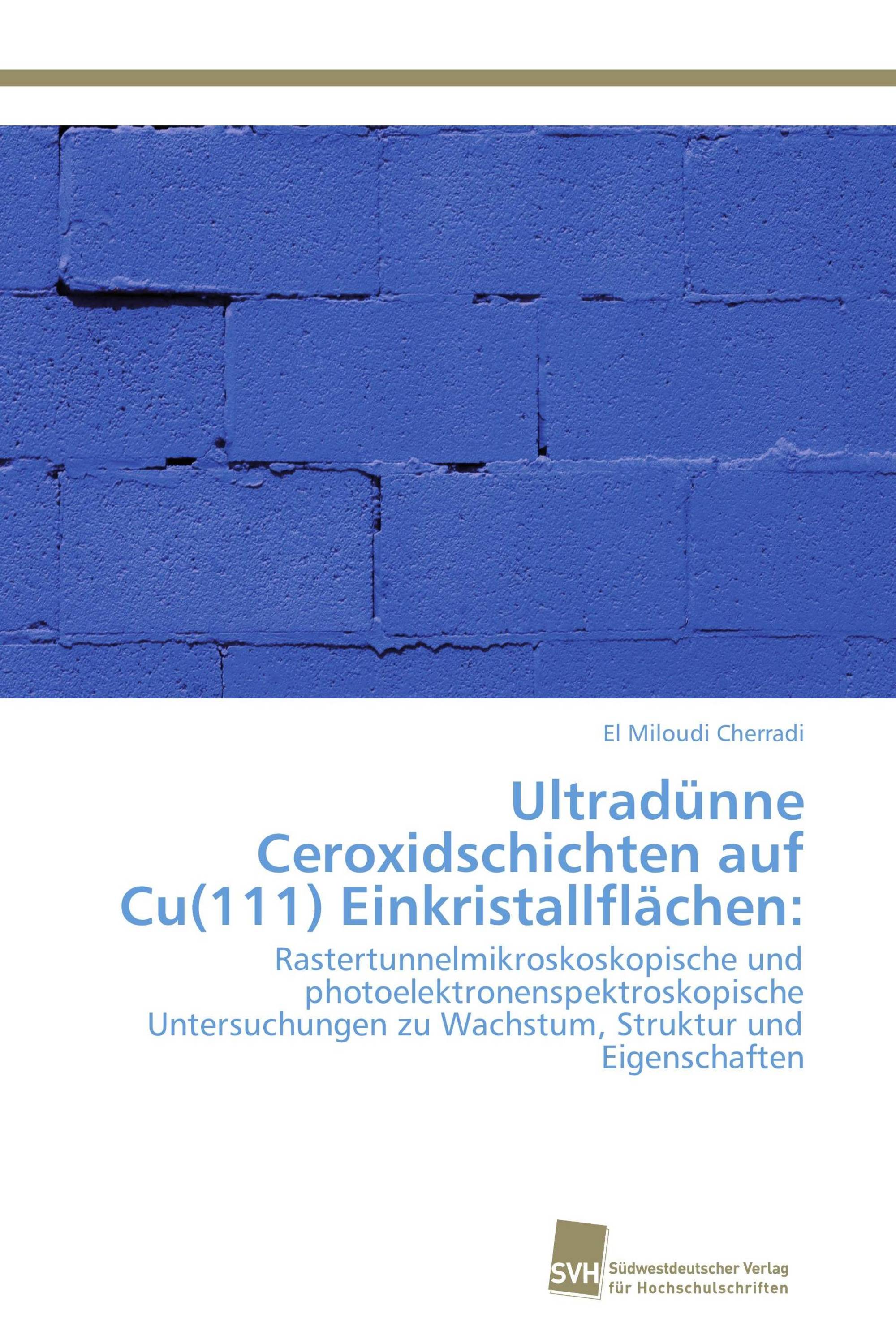 Ultradünne Ceroxidschichten auf Cu(111) Einkristallflächen: