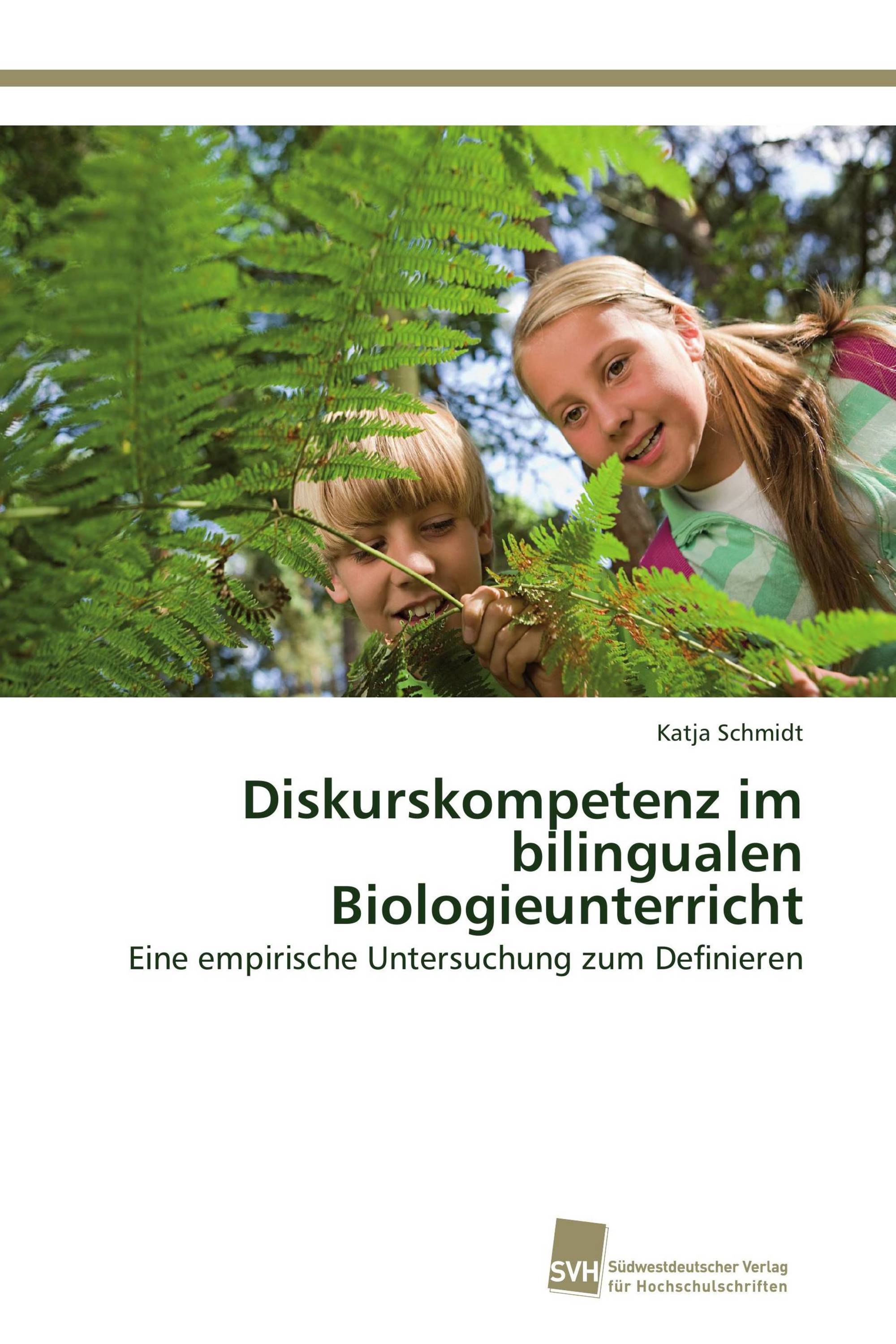 Diskurskompetenz im bilingualen Biologieunterricht