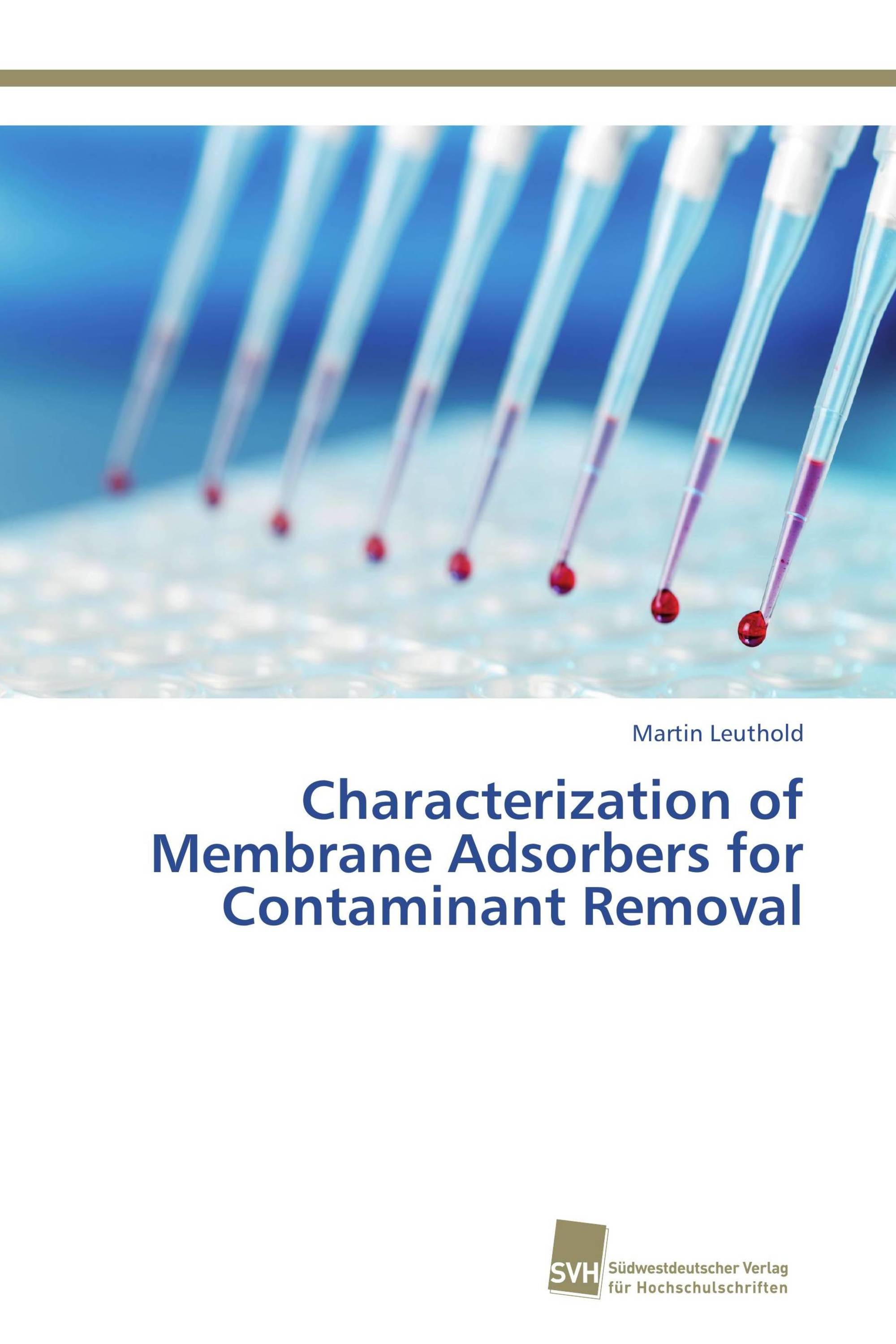 Characterization of Membrane Adsorbers for Contaminant Removal