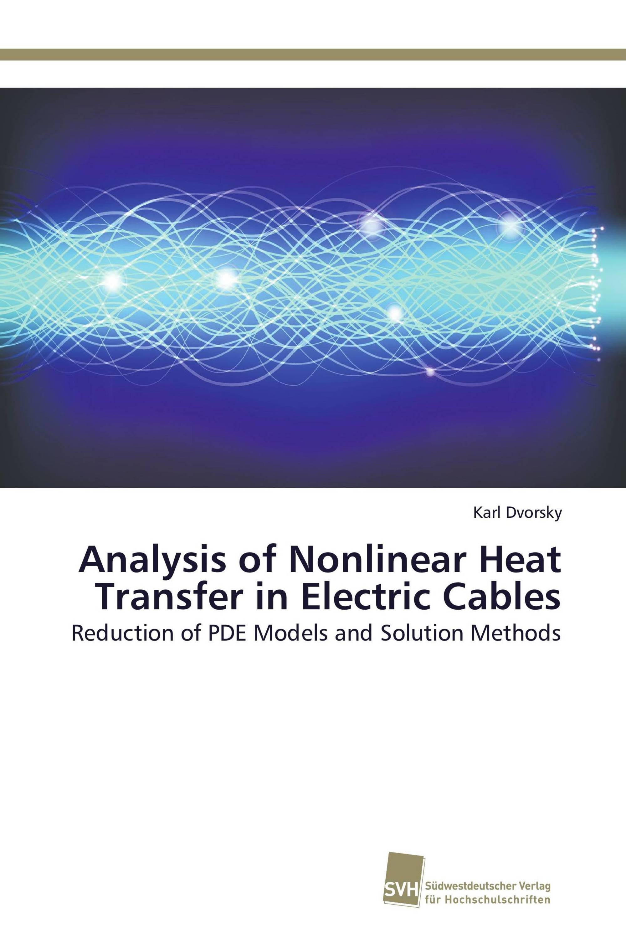 Analysis of Nonlinear Heat Transfer in Electric Cables