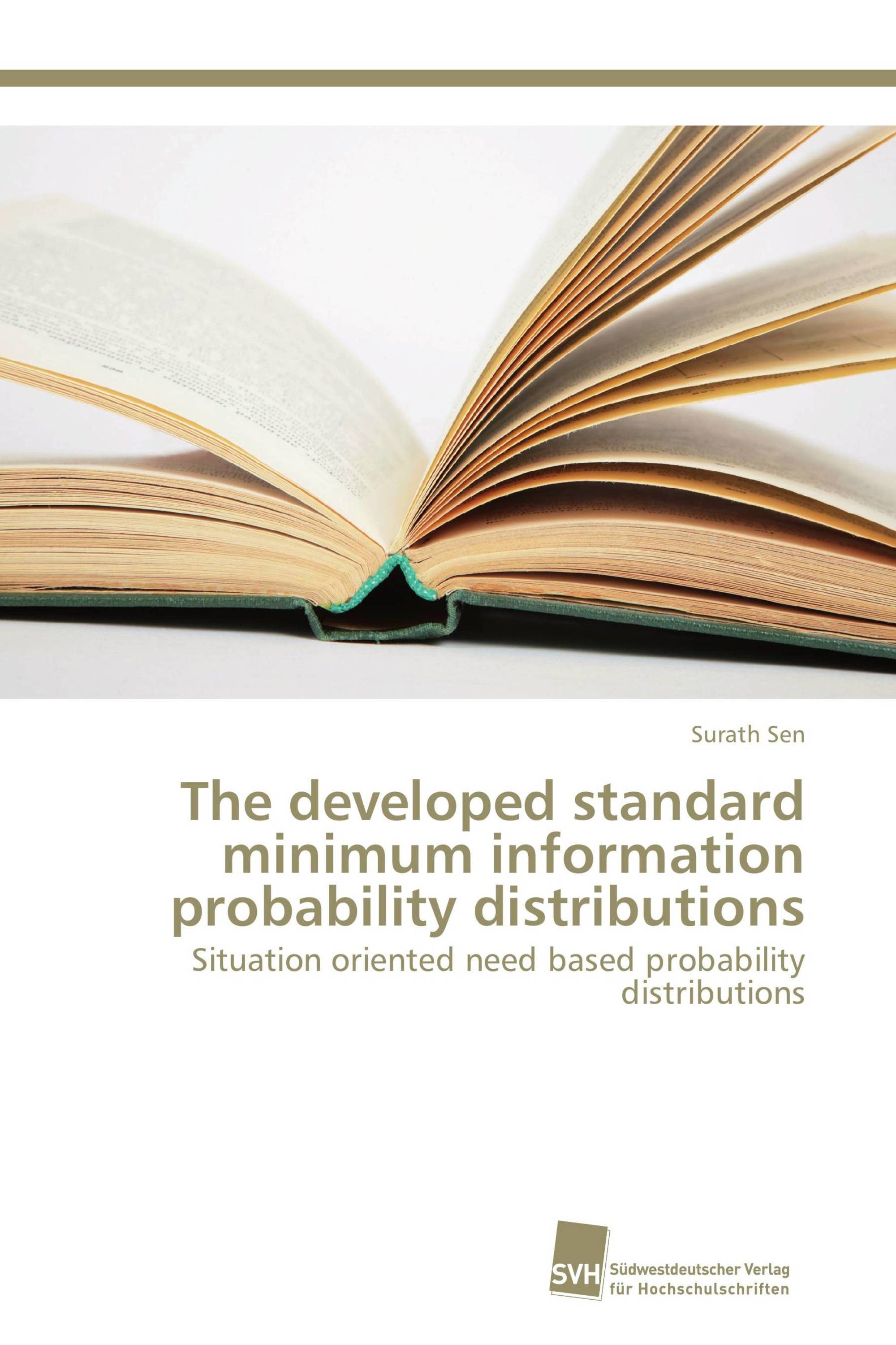 The developed standard minimum information probability distributions