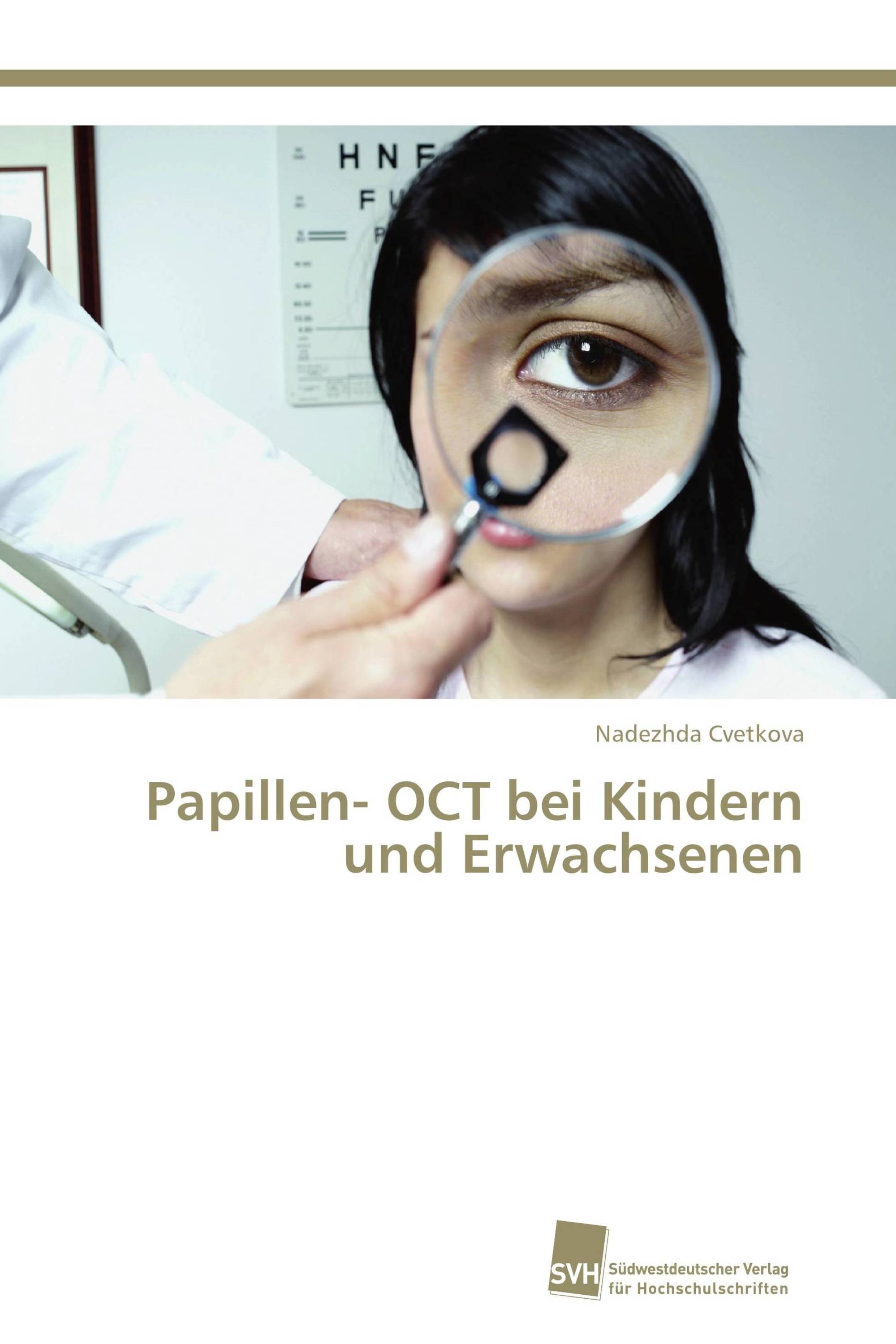 Papillen- OCT bei Kindern und Erwachsenen