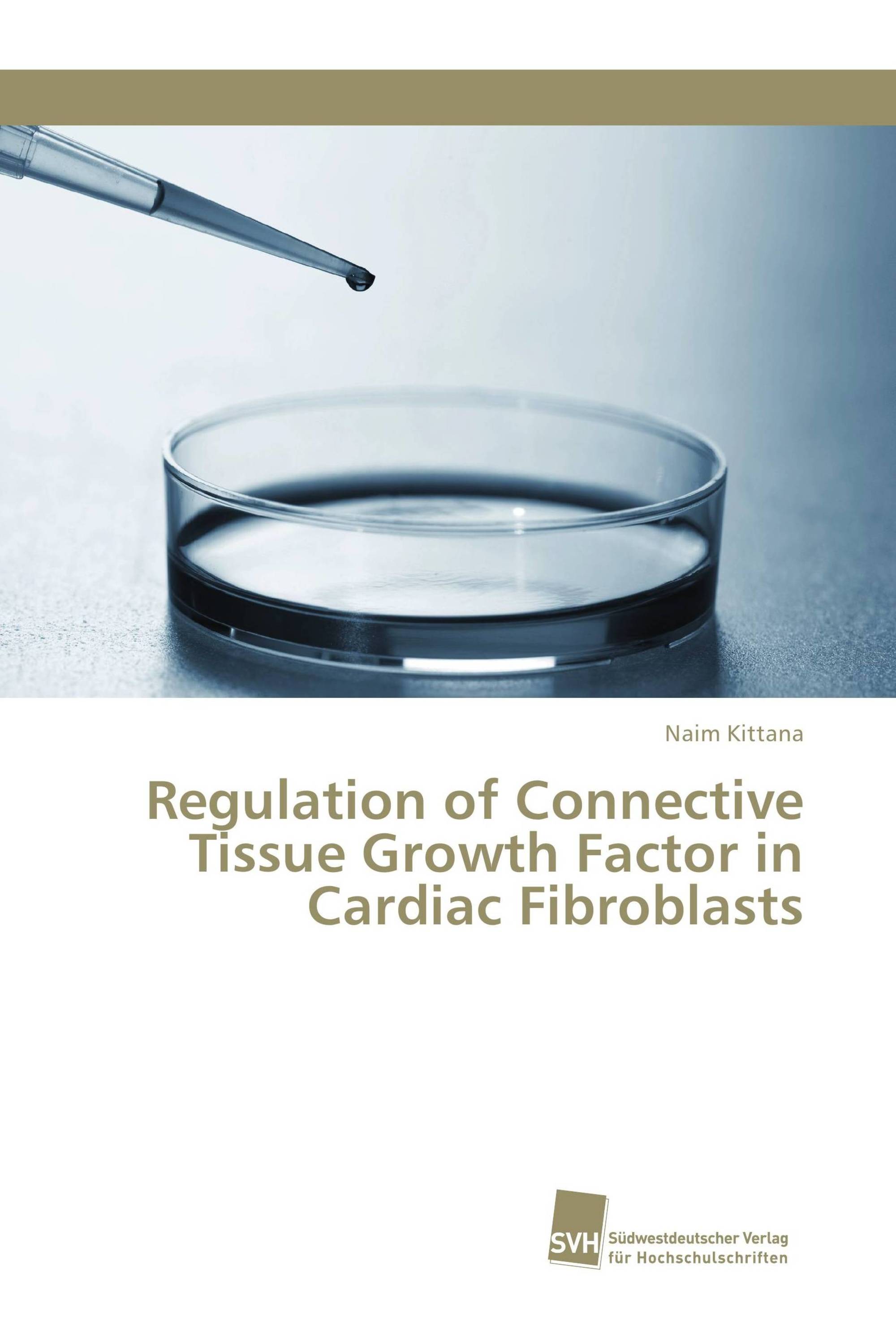 Regulation of Connective Tissue Growth Factor in Cardiac Fibroblasts