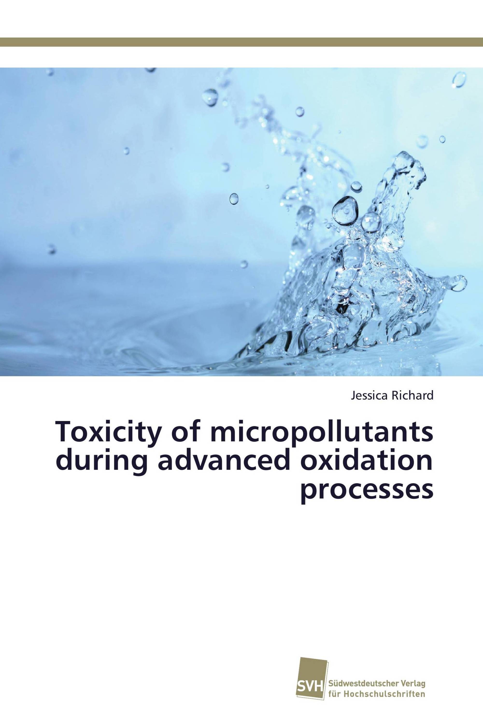 Toxicity of micropollutants during advanced oxidation processes