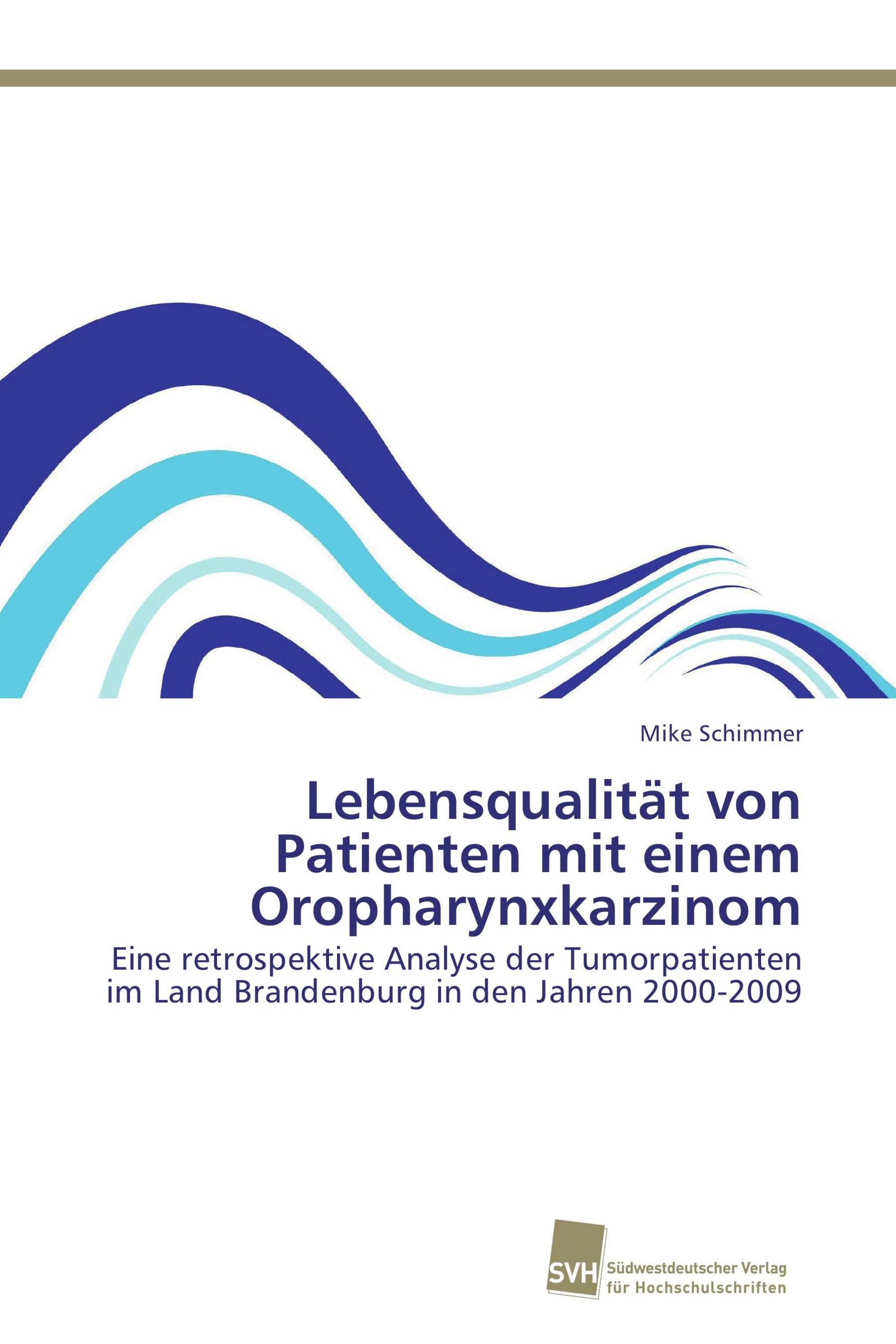 Lebensqualität von Patienten mit einem Oropharynxkarzinom