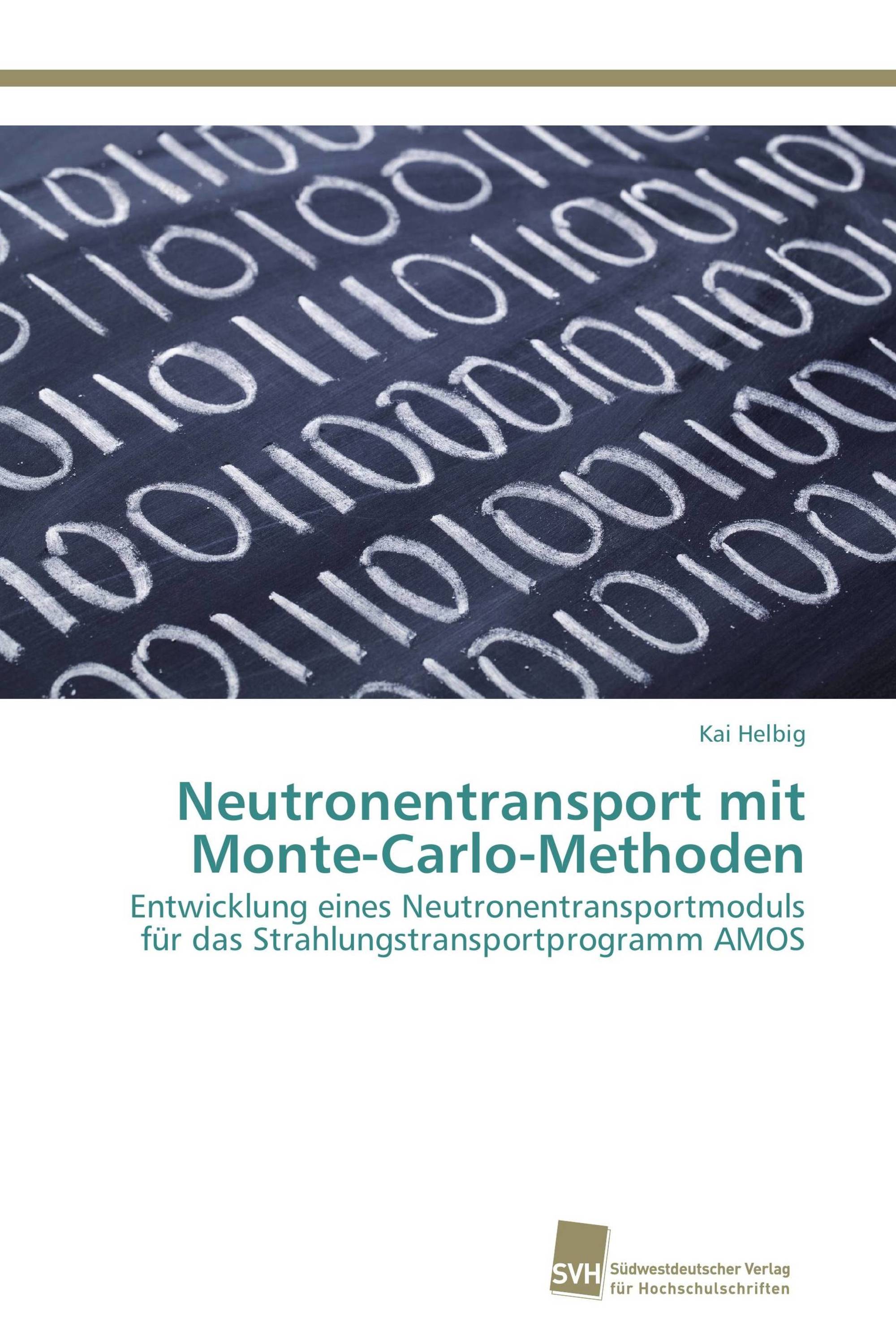 Neutronentransport mit Monte-Carlo-Methoden